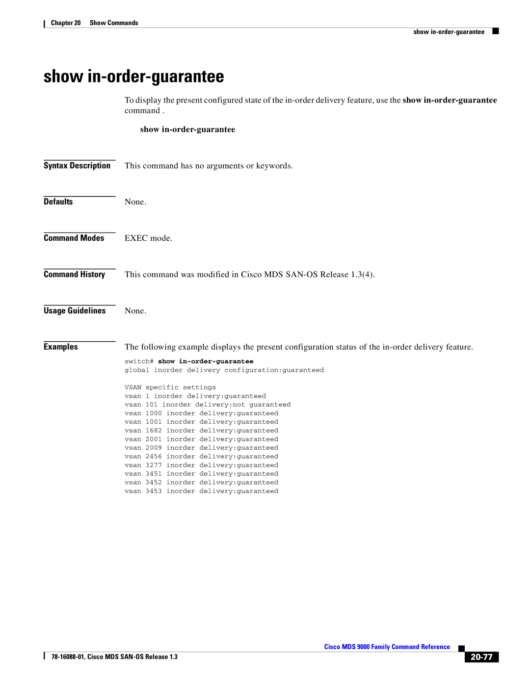 Cisco Systems MDS 9000 manual Show in-order-guarantee, 20-77, Switch# show in-order-guarantee 