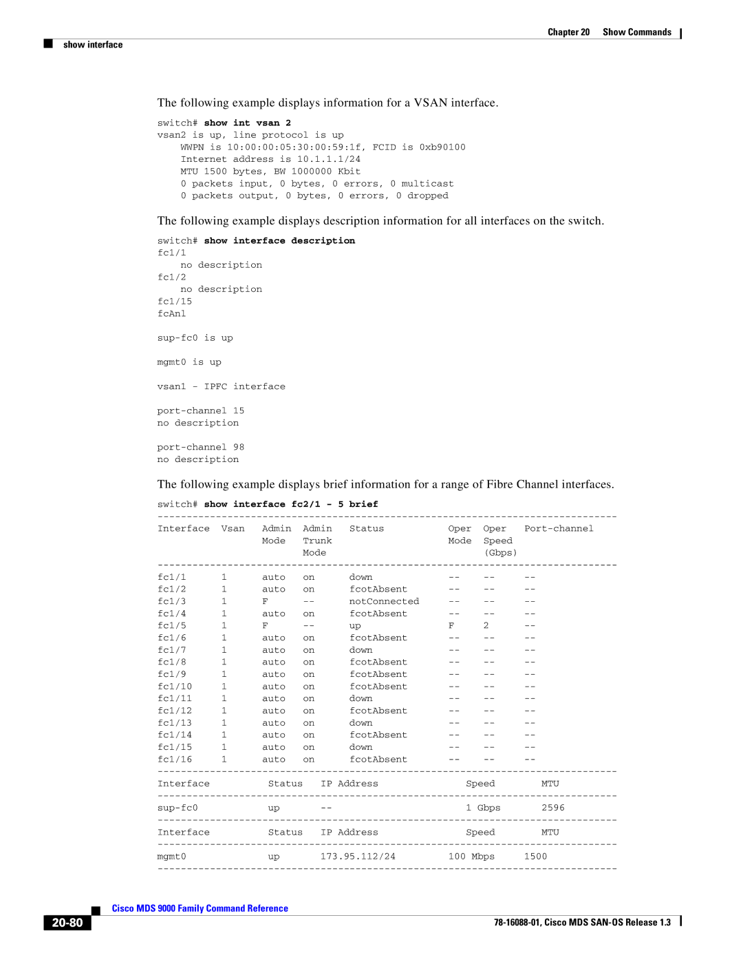 Cisco Systems MDS 9000 manual Following example displays information for a Vsan interface, 20-80, Switch# show int vsan 