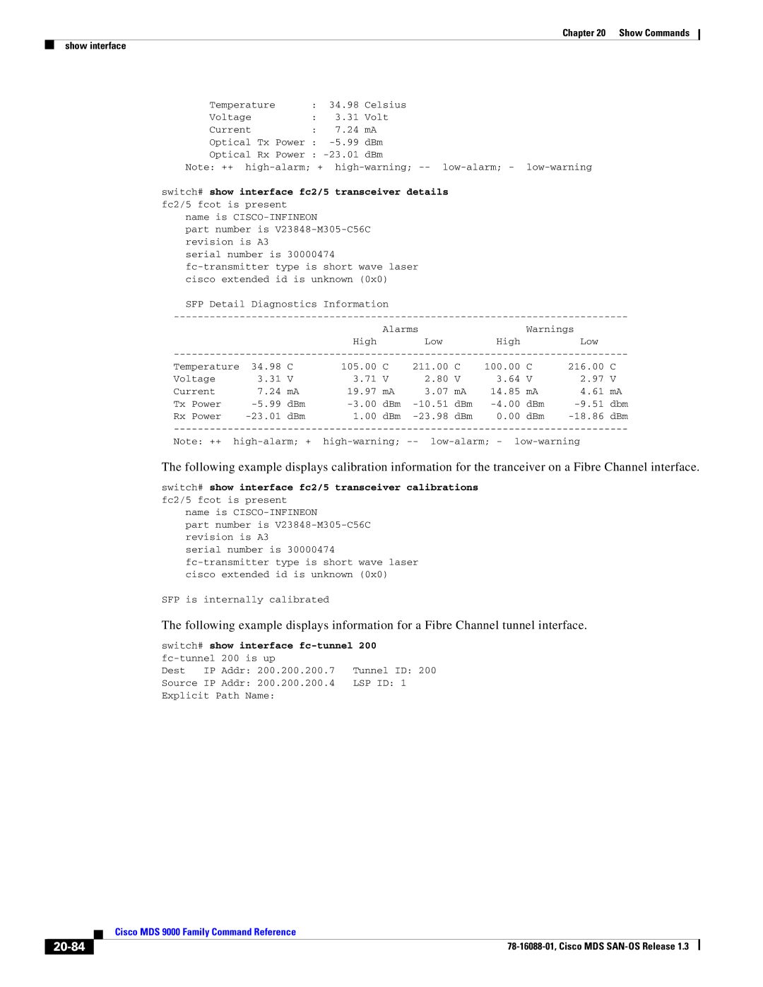 Cisco Systems MDS 9000 20-84, Switch# show interface fc2/5 transceiver details, Switch# show interface fc-tunnel, Lsp Id 