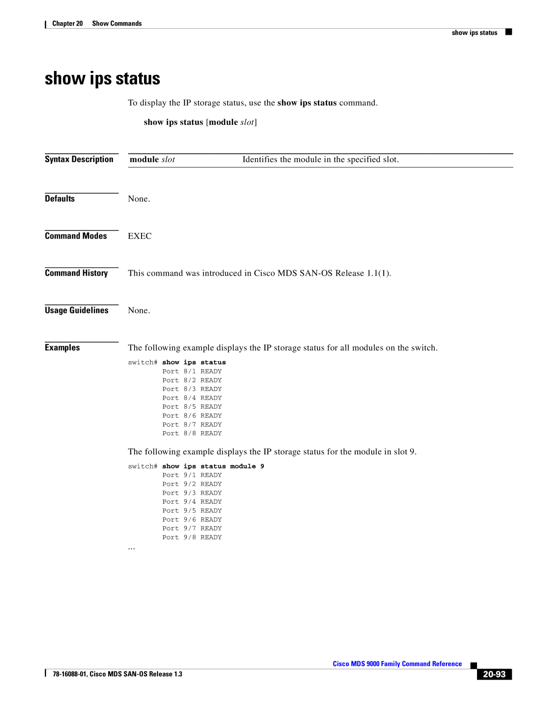 Cisco Systems MDS 9000 manual Show ips status, Identifies the module in the specified slot, 20-93, Ips status 