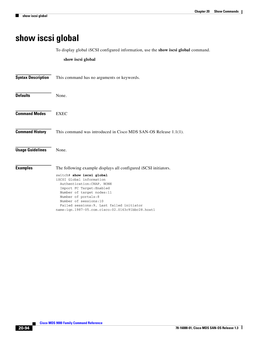 Cisco Systems MDS 9000 manual Show iscsi global, Following example displays all configured iSCSI initiators, 20-94 