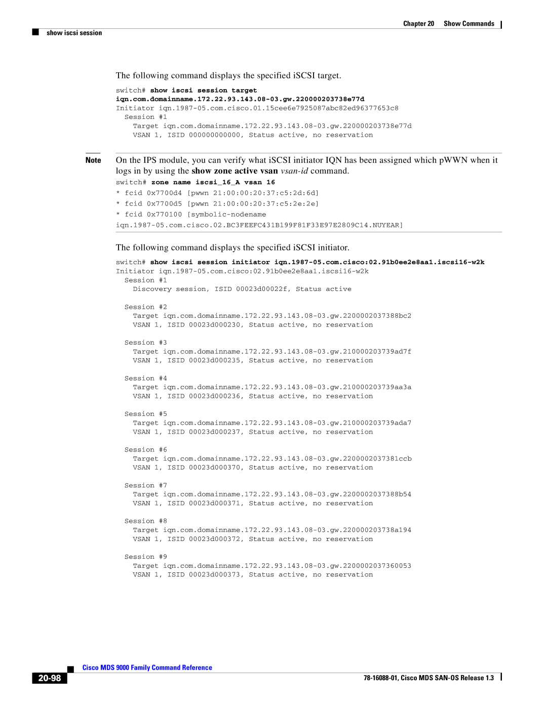 Cisco Systems MDS 9000 manual Following command displays the specified iSCSI target, 20-98, Switch# zone name iscsi16A vsan 