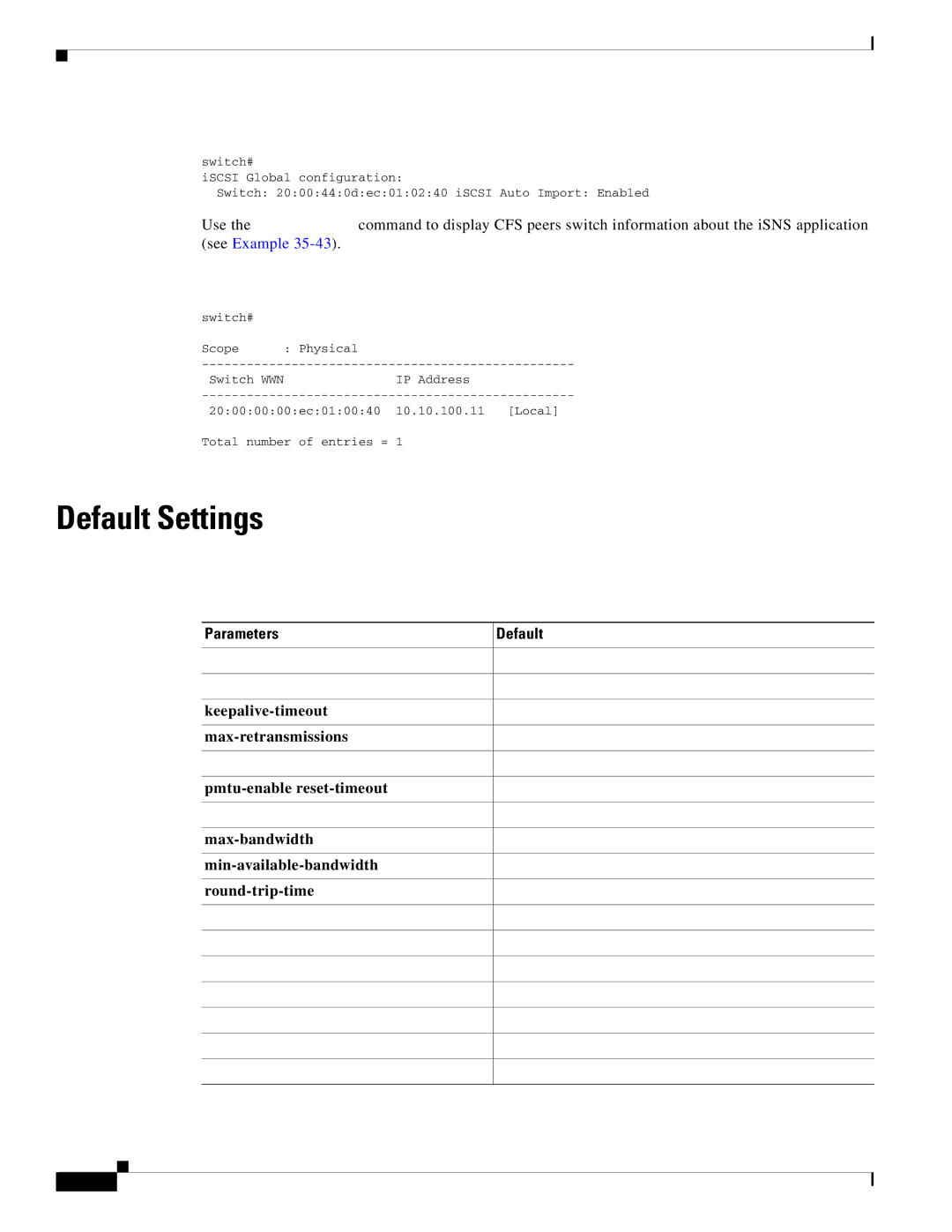 Cisco Systems MDS 9000 setup guide Default Settings 