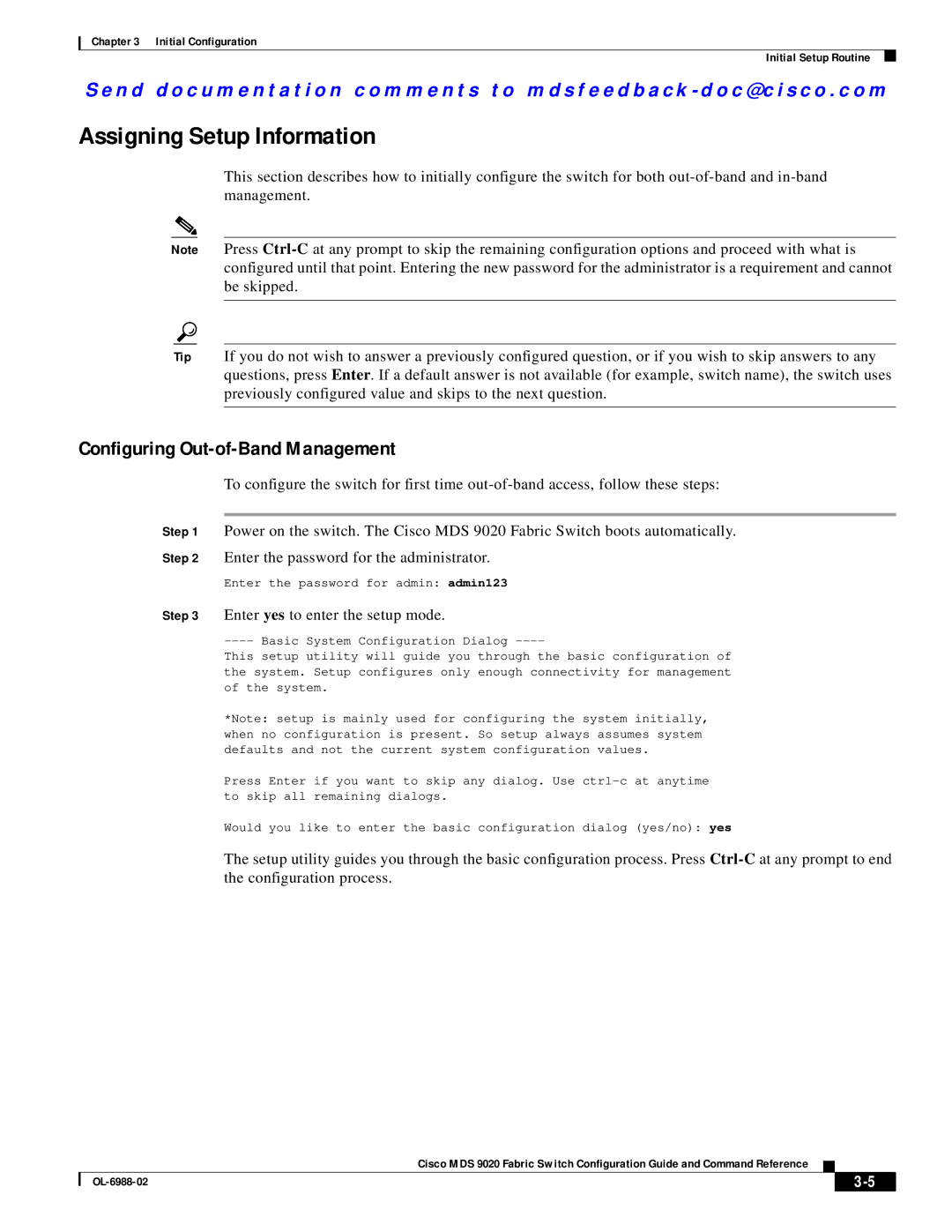 Cisco Systems MDS 9020 manual Assigning Setup Information, Enter yes to enter the setup mode 