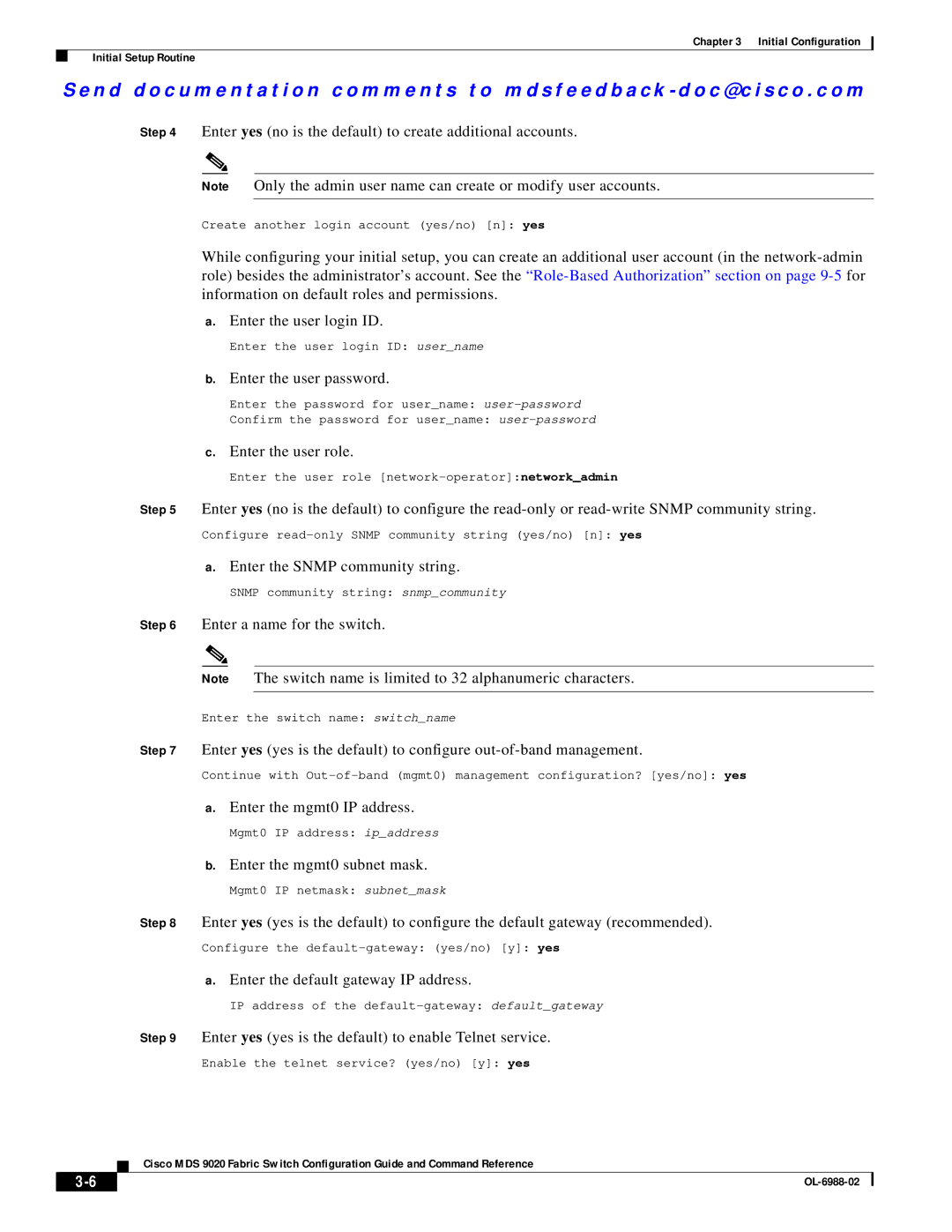 Cisco Systems MDS 9020 manual Enter yes no is the default to create additional accounts, Enter the user password 