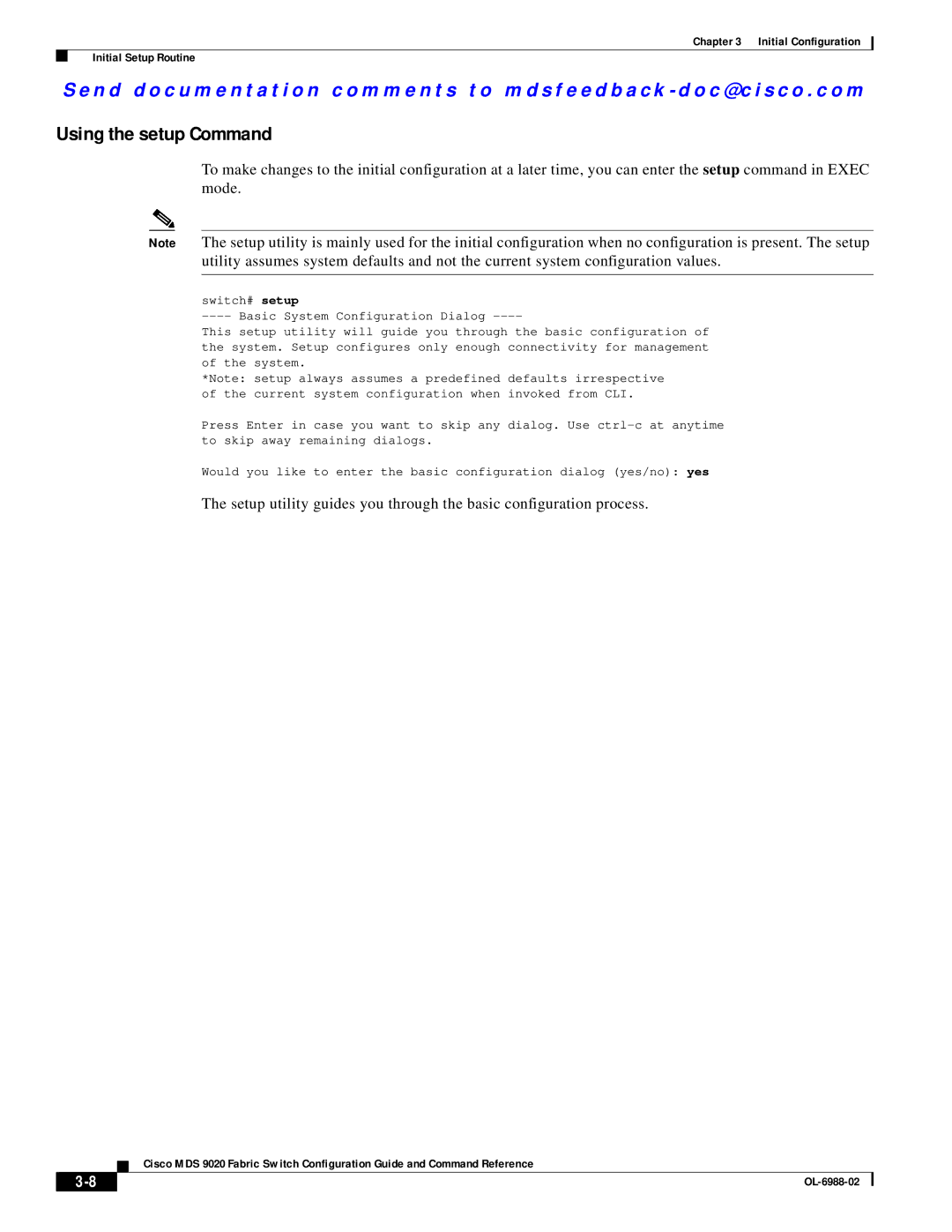 Cisco Systems MDS 9020 manual Using the setup Command 