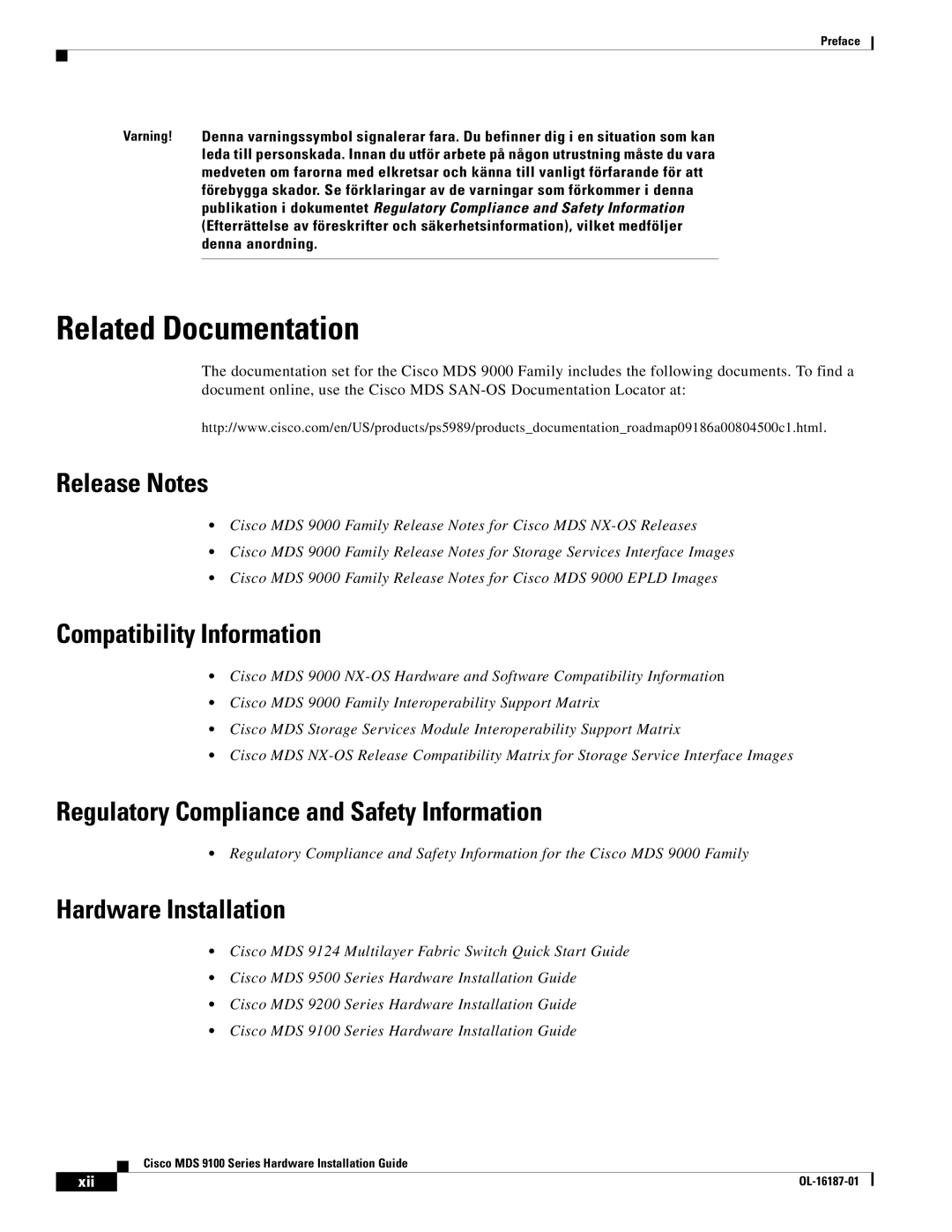 Cisco Systems MDS 9100 Series manual Related Documentation, Release Notes, Compatibility Information, Hardware Installation 