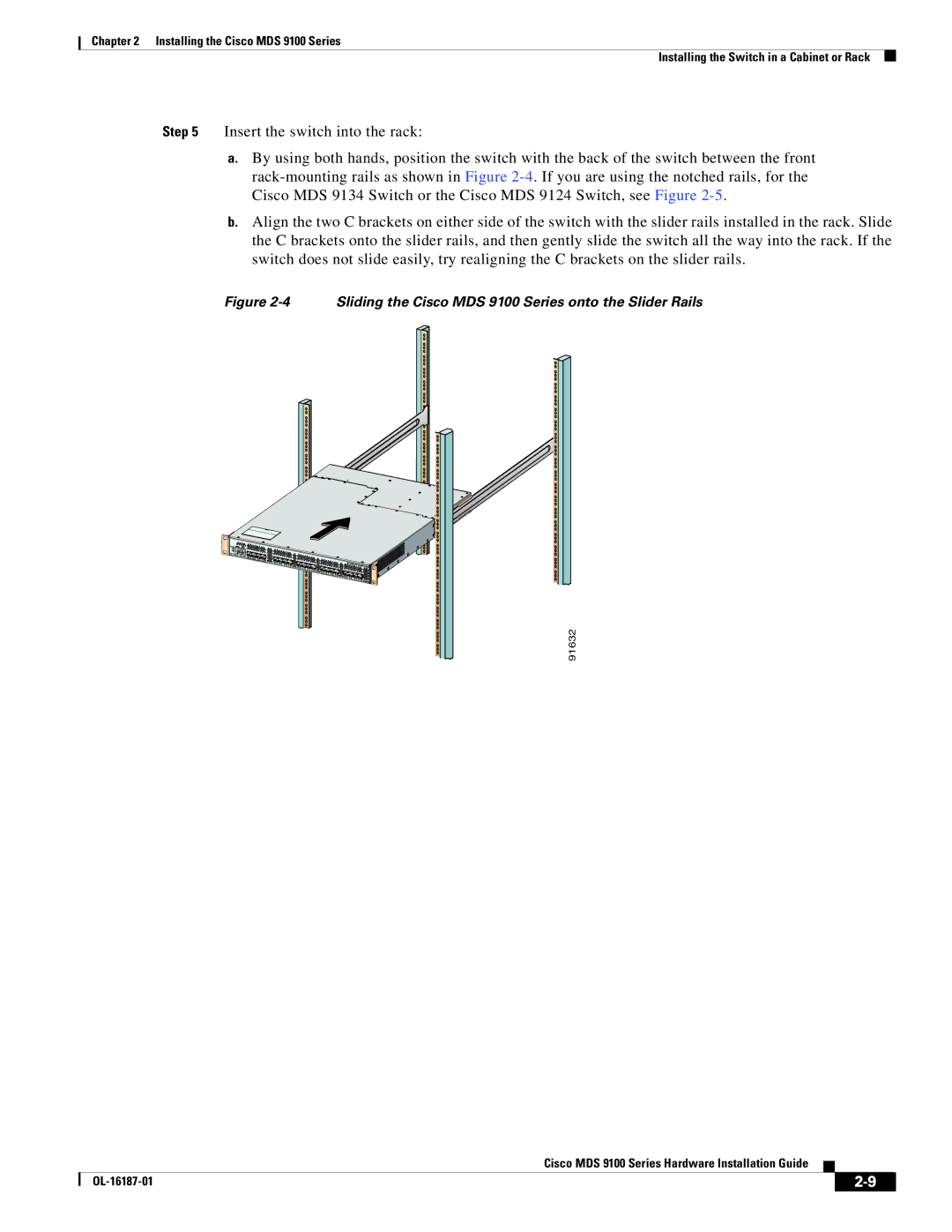 Cisco Systems manual Sliding the Cisco MDS 9100 Series onto the Slider Rails 