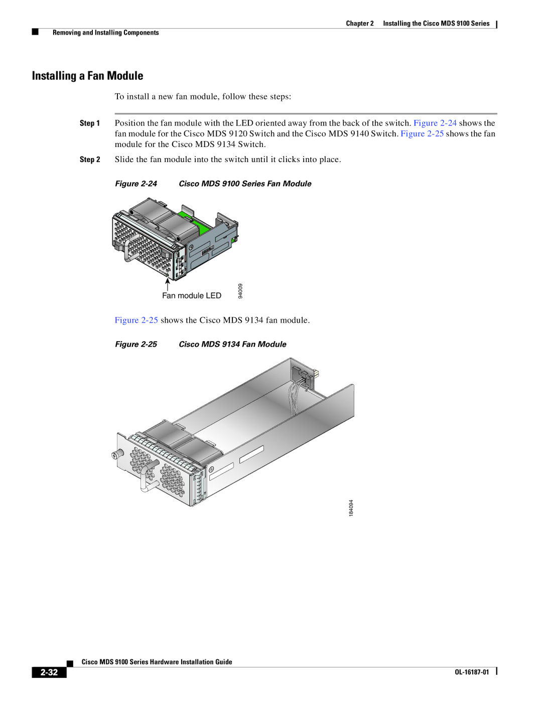 Cisco Systems MDS 9100 Series manual Installing a Fan Module, 25shows the Cisco MDS 9134 fan module 