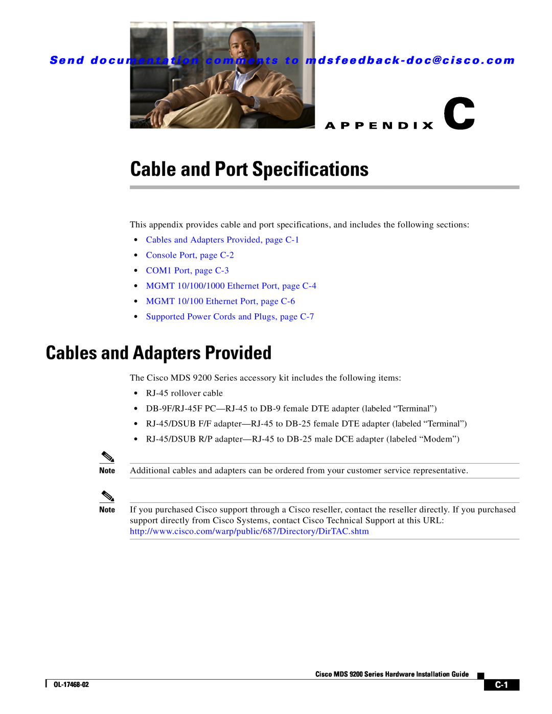 Cisco Systems MDS 9200 Series manual Cable and Port Specifications, Cables and Adapters Provided, A P P E N D I X C 