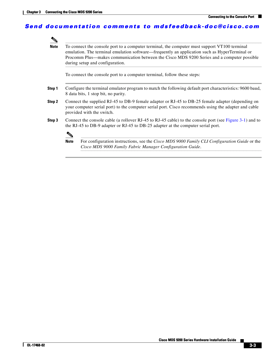 Cisco Systems MDS 9200 Series manual To connect the console port to a computer terminal, follow these steps 