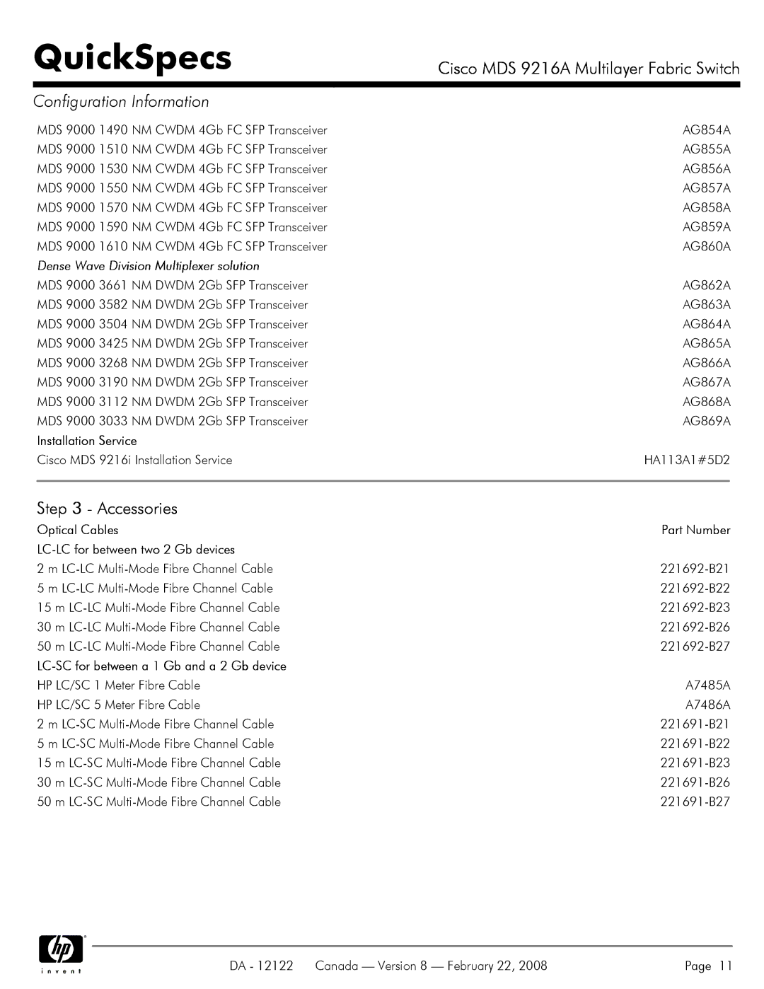 Cisco Systems MDS 9216A manual Accessories, Installation Service, Optical Cables, LC-LC for between two 2 Gb devices 