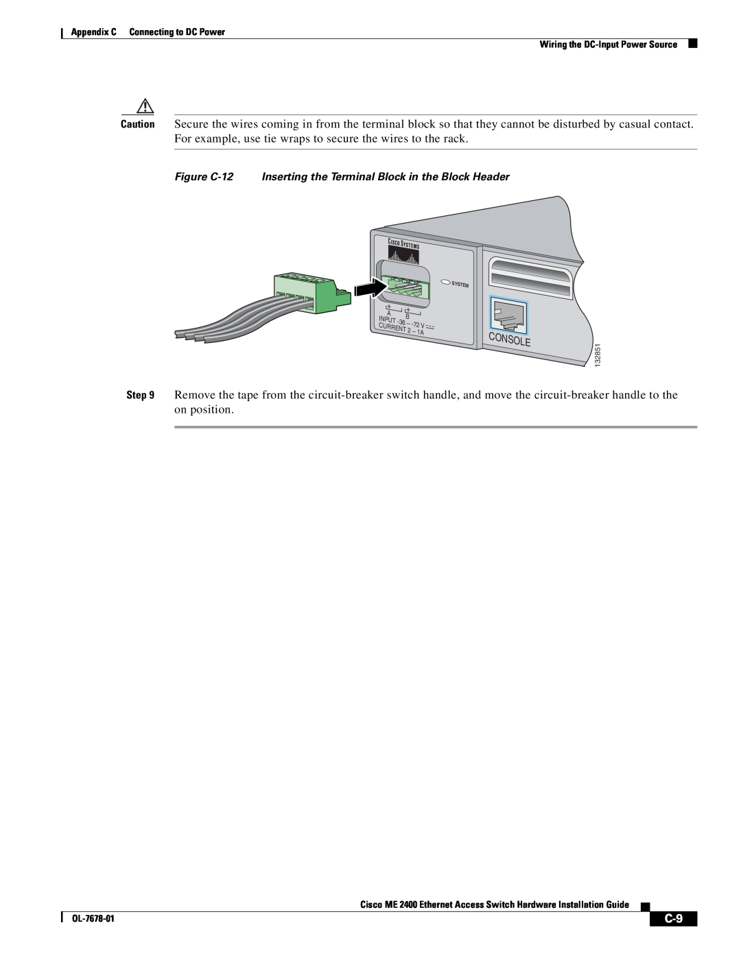 Cisco Systems ME 2400 manual Console, Figure C-12 Inserting the Terminal Block in the Block Header 