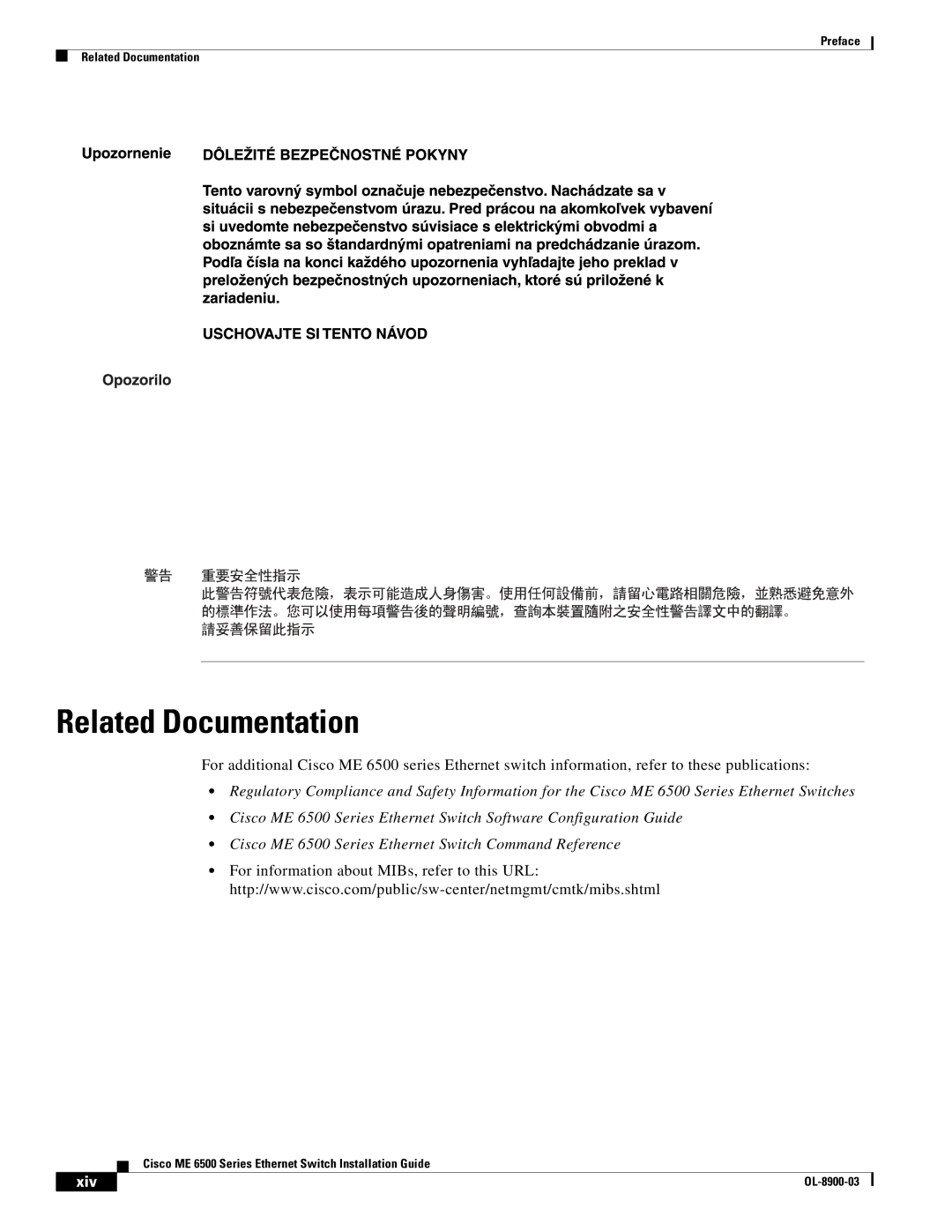 Cisco Systems ME 6500 manual Related Documentation 