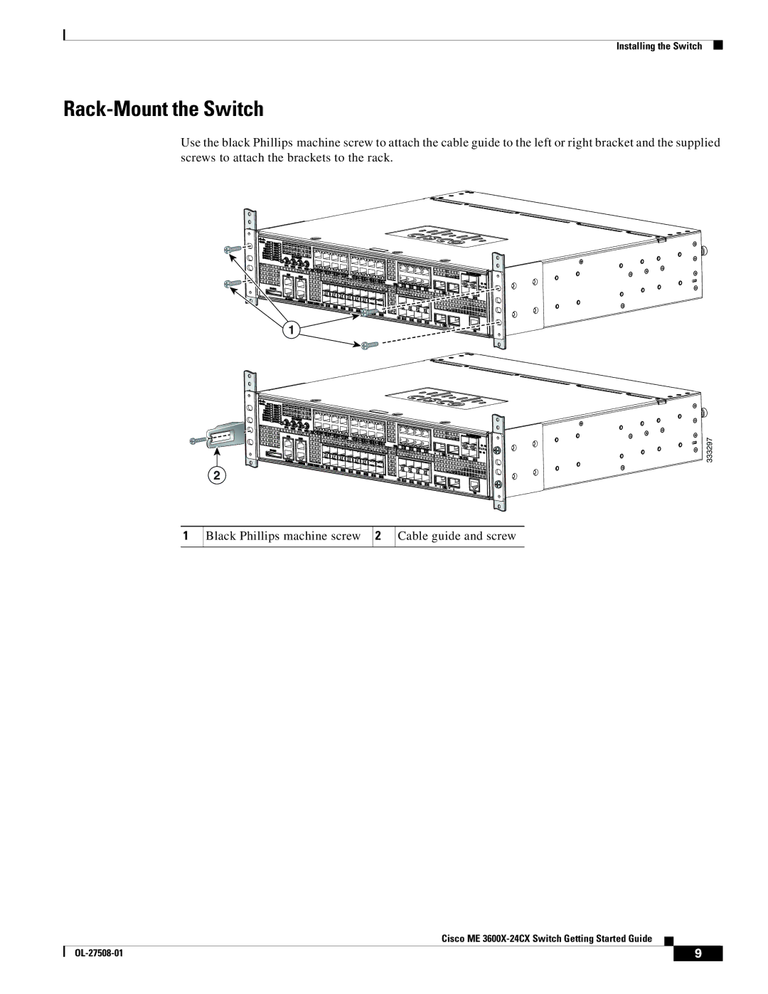 Cisco Systems ME3600X24FSM, ME 3600X 24CX manual Rack-Mount the Switch, Black Phillips machine screw Cable guide and screw 