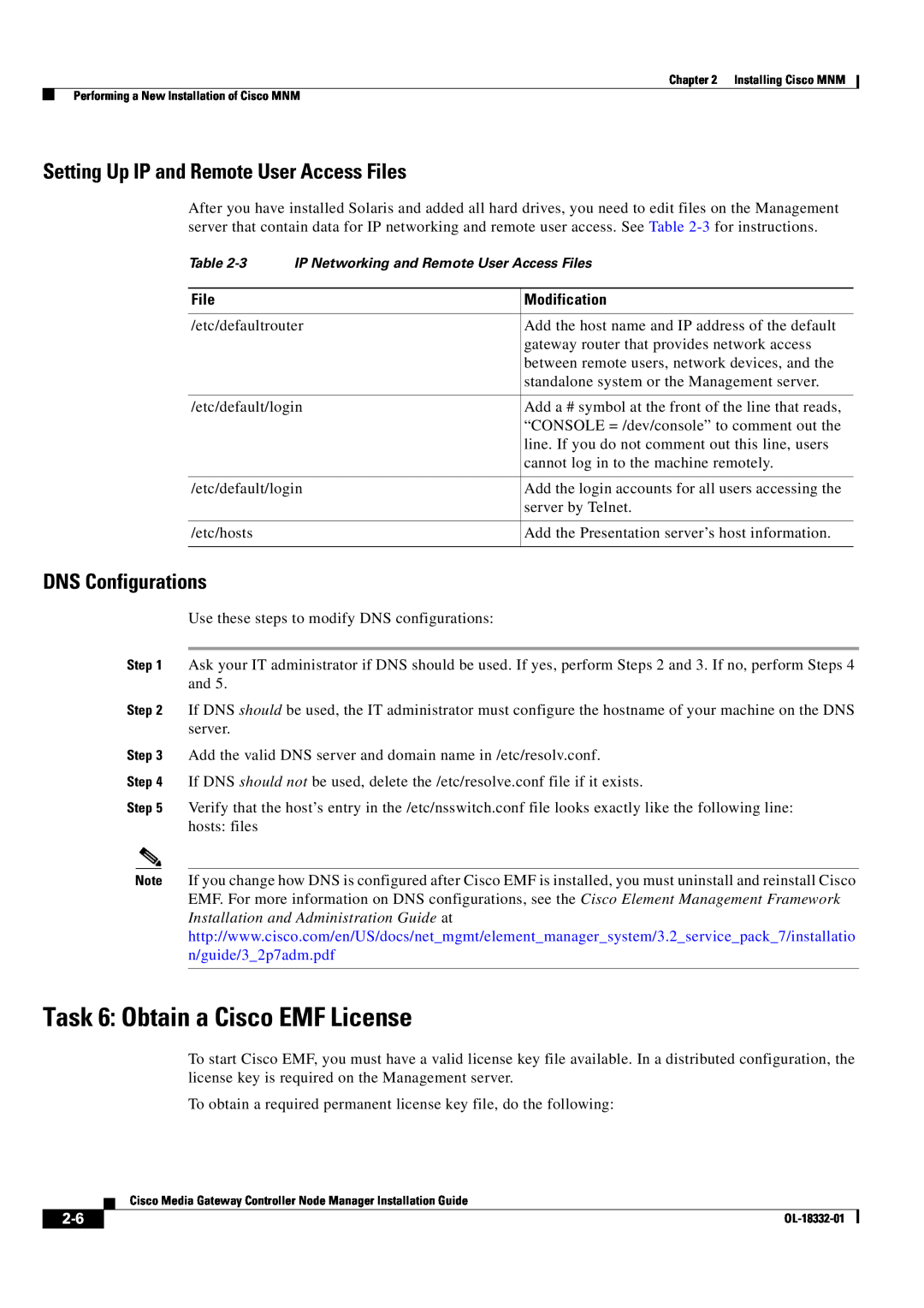 Cisco Systems Media Gateway Controller Node Manager manual Task 6 Obtain a Cisco EMF License, DNS Configurations, File 