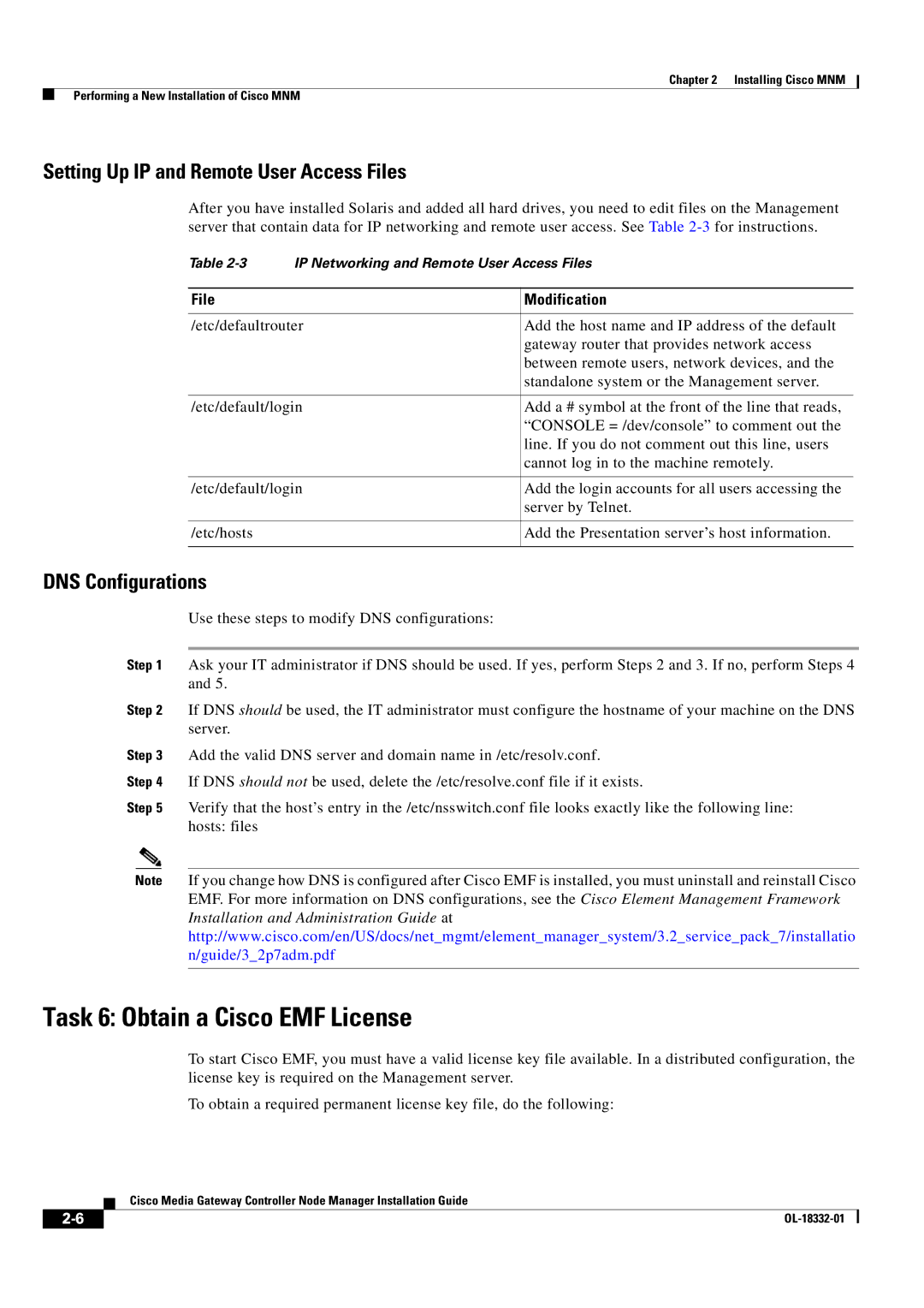 Cisco Systems Media Gateway Controller Node Manager manual Task 6 Obtain a Cisco EMF License, DNS Configurations 