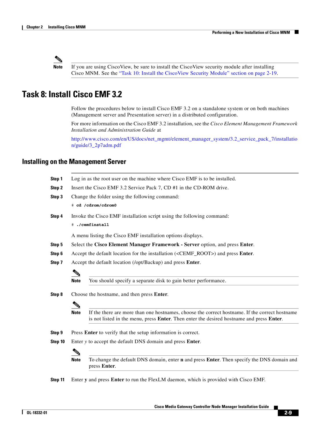 Cisco Systems Media Gateway Controller Node Manager manual Task 8 Install Cisco EMF, Installing on the Management Server 