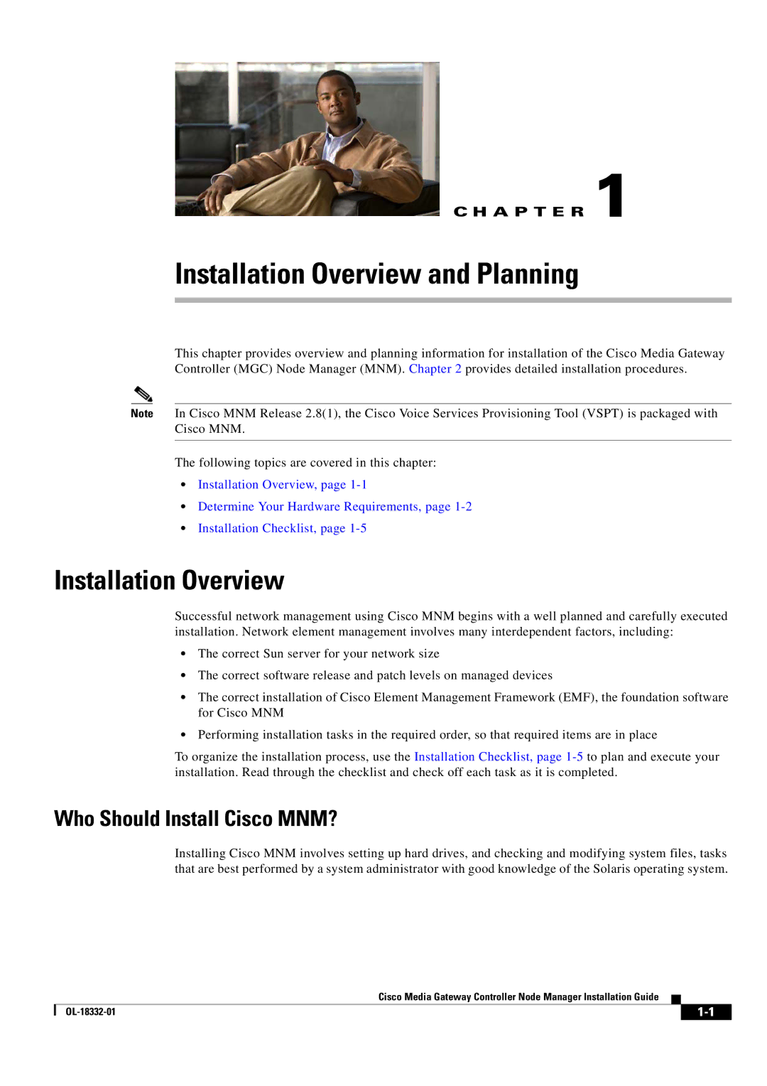 Cisco Systems Media Gateway Controller Node Manager manual Installation Overview, Who Should Install Cisco MNM?, A P T E R 