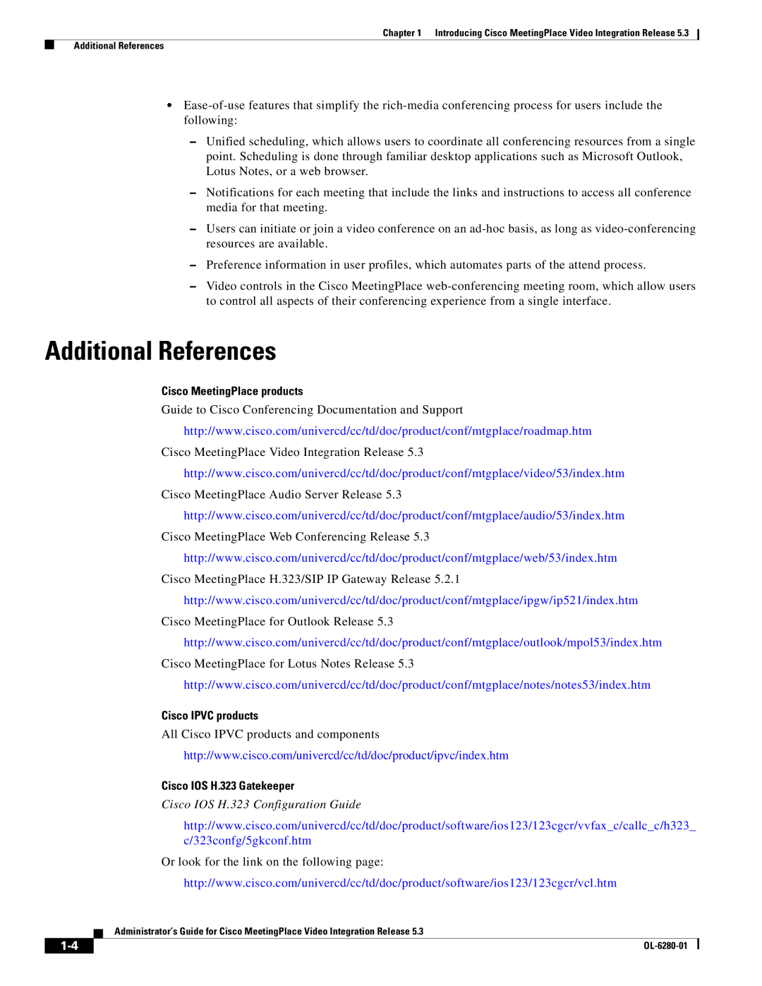 Cisco Systems MeetingPlace Video Integration manual Additional References, Cisco MeetingPlace products, Cisco Ipvc products 