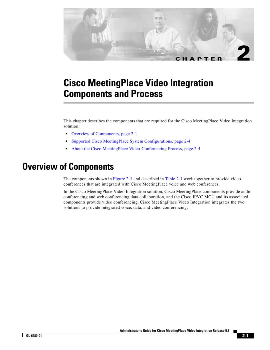 Cisco Systems manual Cisco MeetingPlace Video Integration Components and Process, Overview of Components 