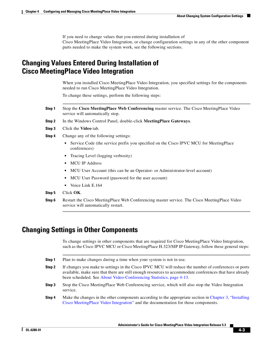 Cisco Systems MeetingPlace Video Integration manual Changing Settings in Other Components 