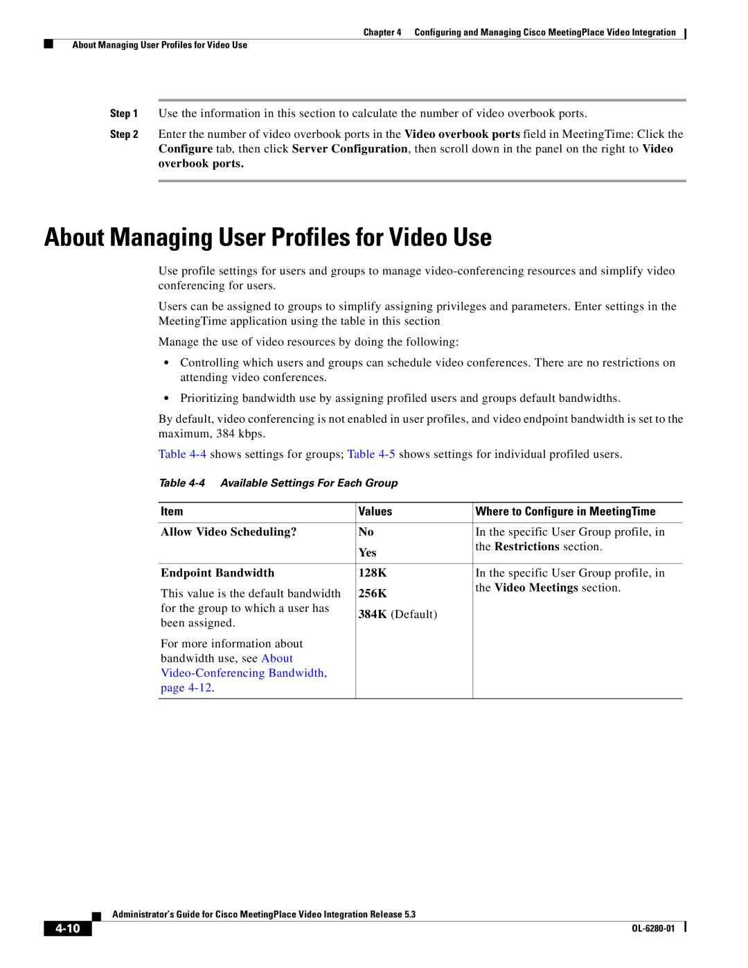 Cisco Systems MeetingPlace Video Integration manual About Managing User Profiles for Video Use, Overbook ports 