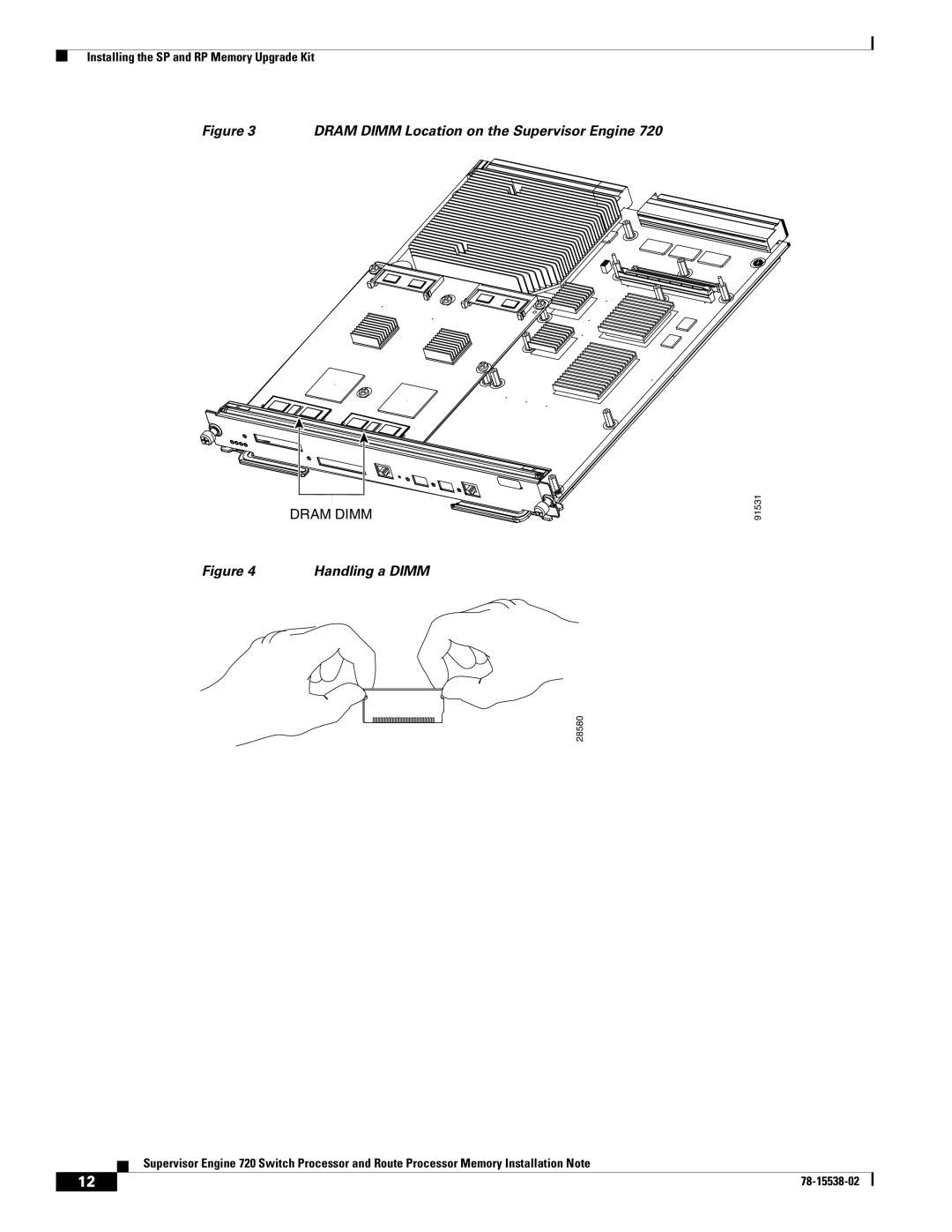 Cisco Systems MEM-MSFC2-512MB= DRAM DIMM Location on the Supervisor Engine, Dram Dimm, Handling a DIMM, 78-15538-02, 28580 