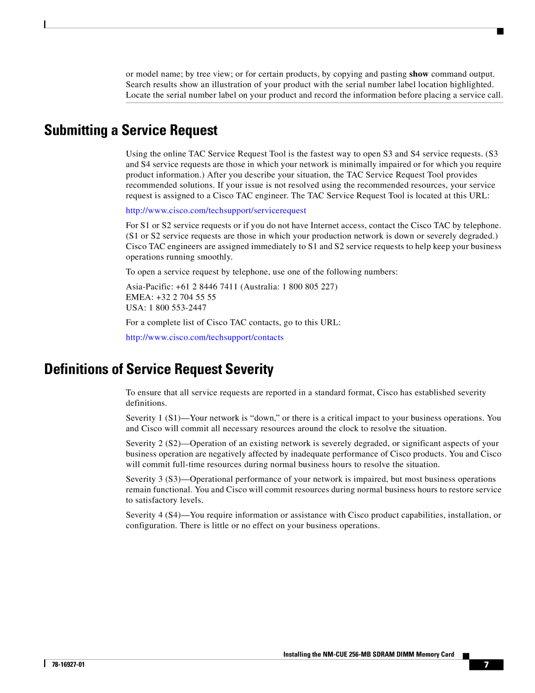 Cisco Systems MEMCUE-256D= installation instructions Submitting a Service Request, Definitions of Service Request Severity 