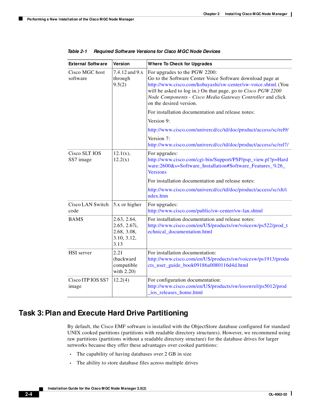 Cisco Systems MGC Node Manager manual Task 3 Plan and Execute Hard Drive Partitioning, Version Where To Check for Upgrades 