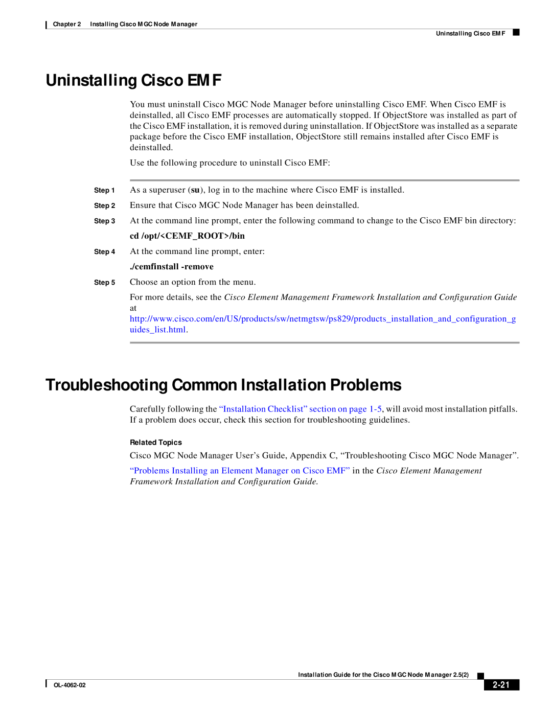 Cisco Systems MGC Node Manager manual Cd /opt/CEMFROOT/bin, Cemfinstall -remove, Related Topics 