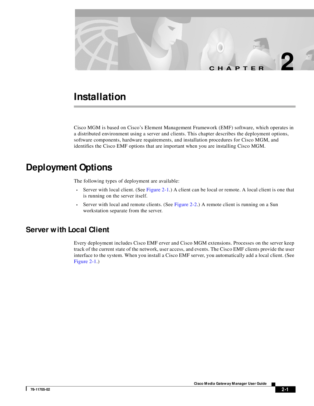 Cisco Systems MGX 8000 manual Deployment Options, Server with Local Client 