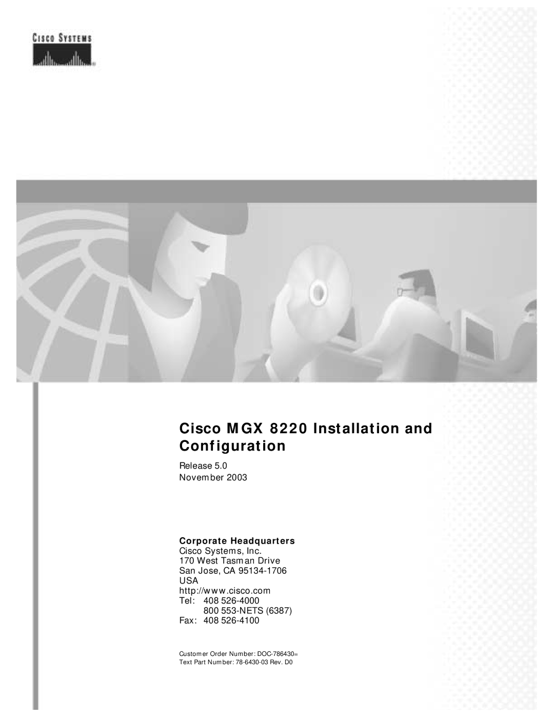 Cisco Systems manual Cisco MGX 8220 Installation and Configuration, Corporate Headquarters 