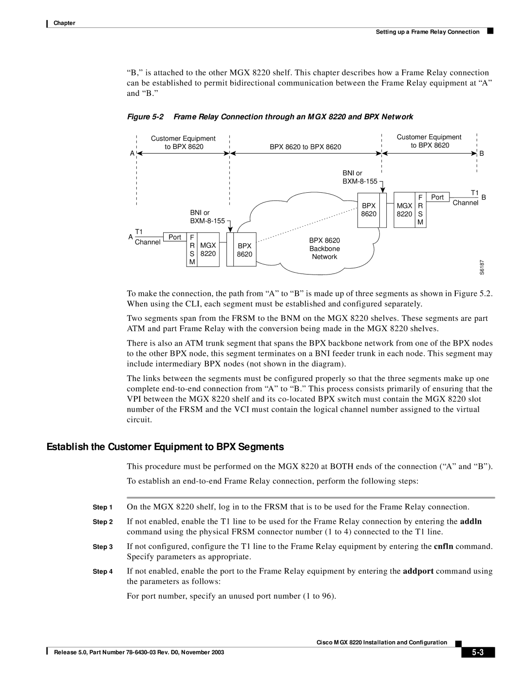 Cisco Systems MGX 8220 manual Establish the Customer Equipment to BPX Segments 