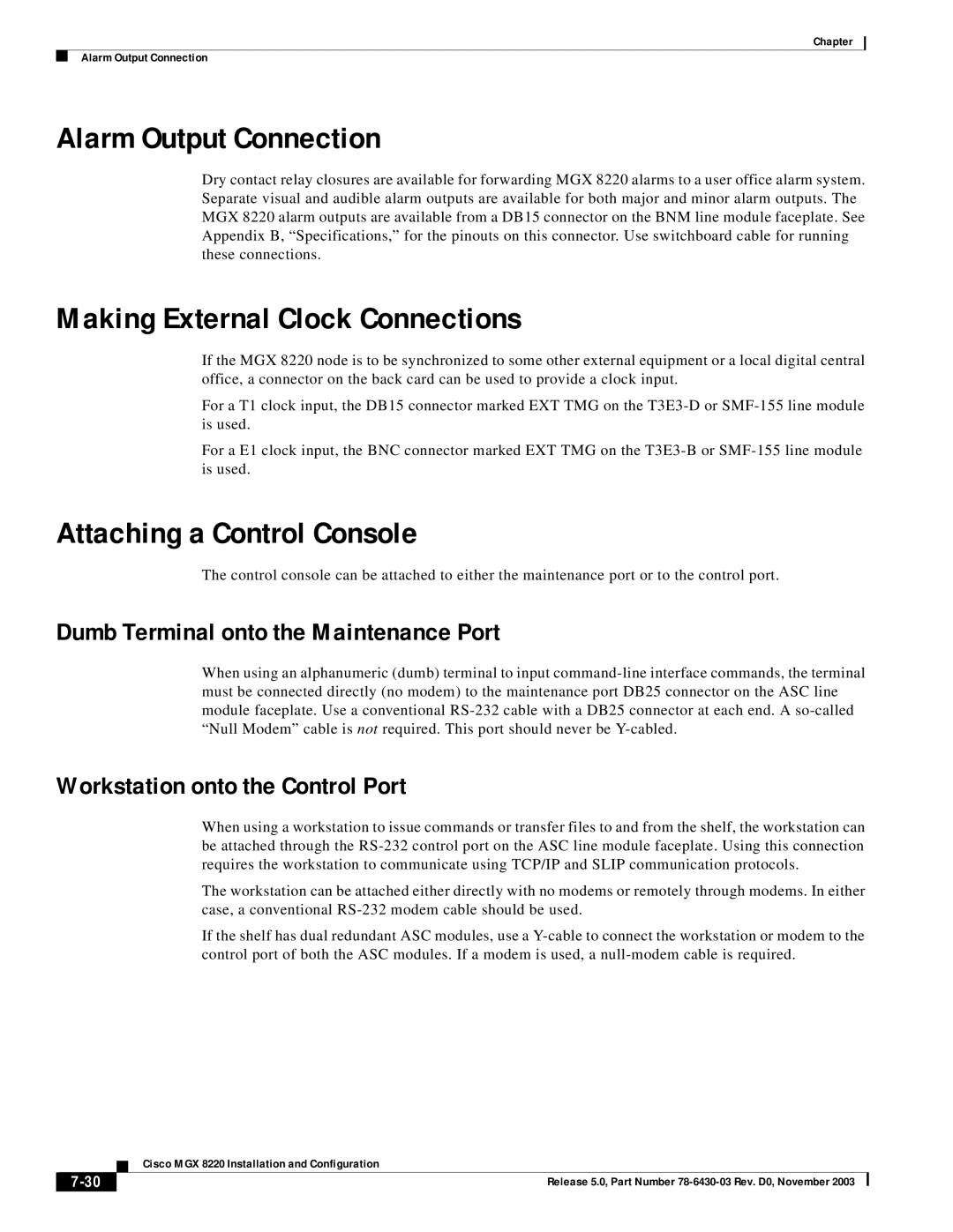 Cisco Systems MGX 8220 manual Alarm Output Connection, Making External Clock Connections, Attaching a Control Console 