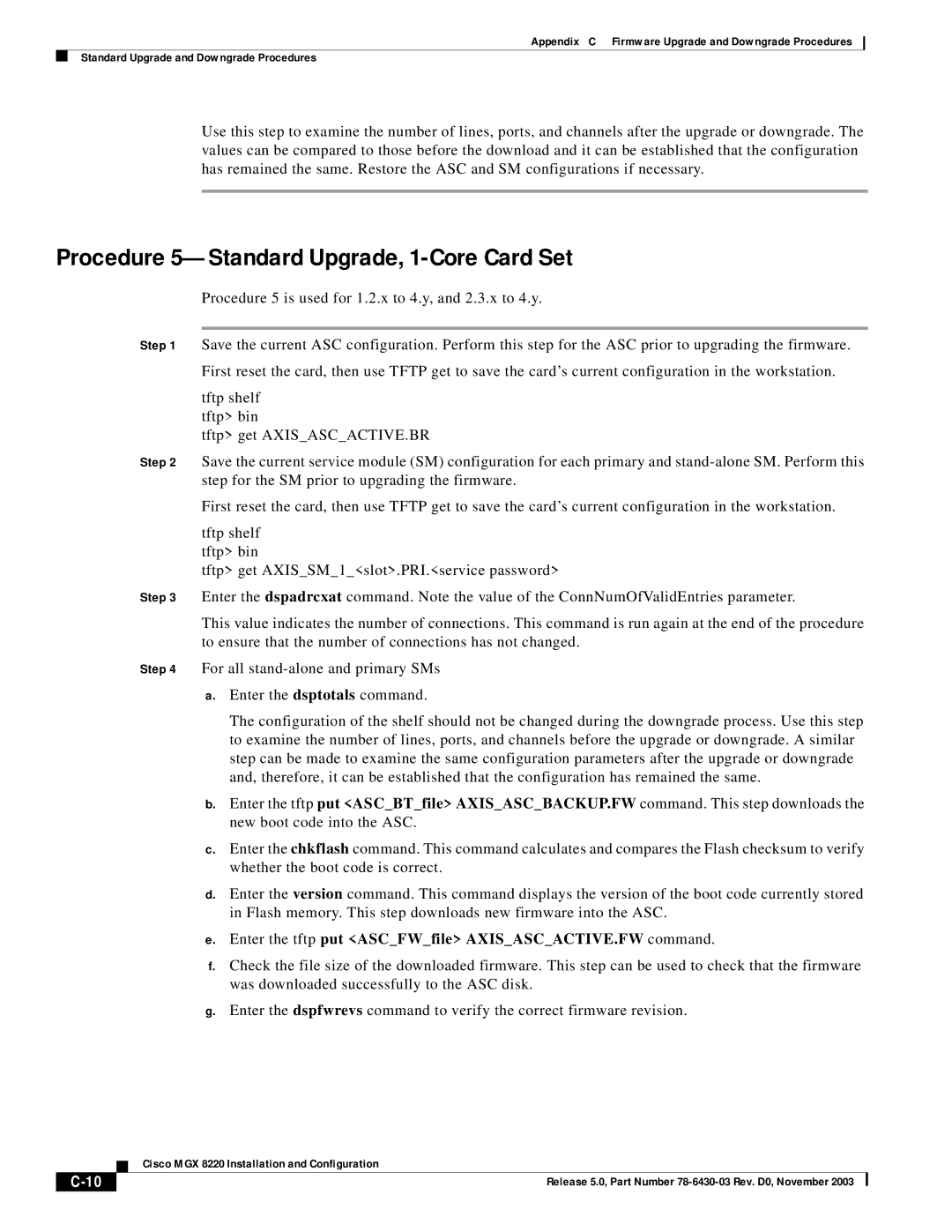 Cisco Systems MGX 8220 manual Procedure 5-Standard Upgrade, 1-Core Card Set 