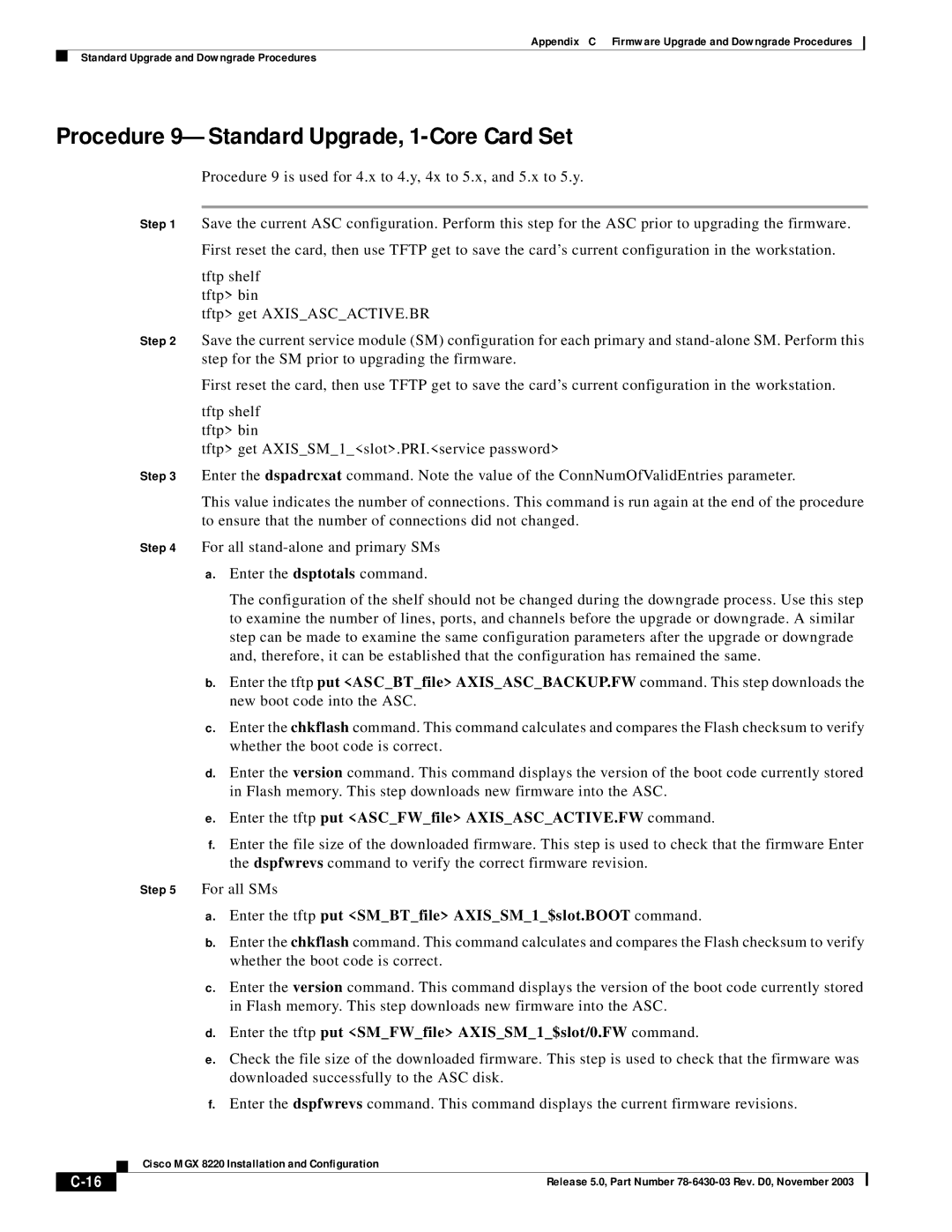 Cisco Systems MGX 8220 manual Procedure 9-Standard Upgrade, 1-Core Card Set 