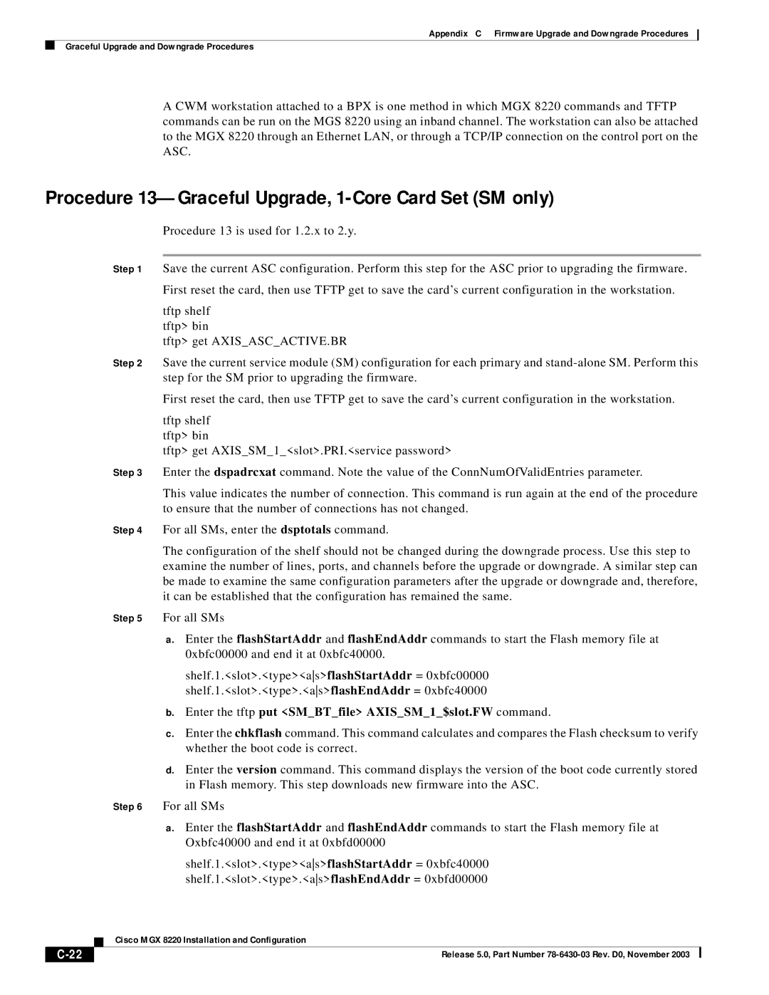 Cisco Systems MGX 8220 manual Procedure 13-Graceful Upgrade, 1-Core Card Set SM only 