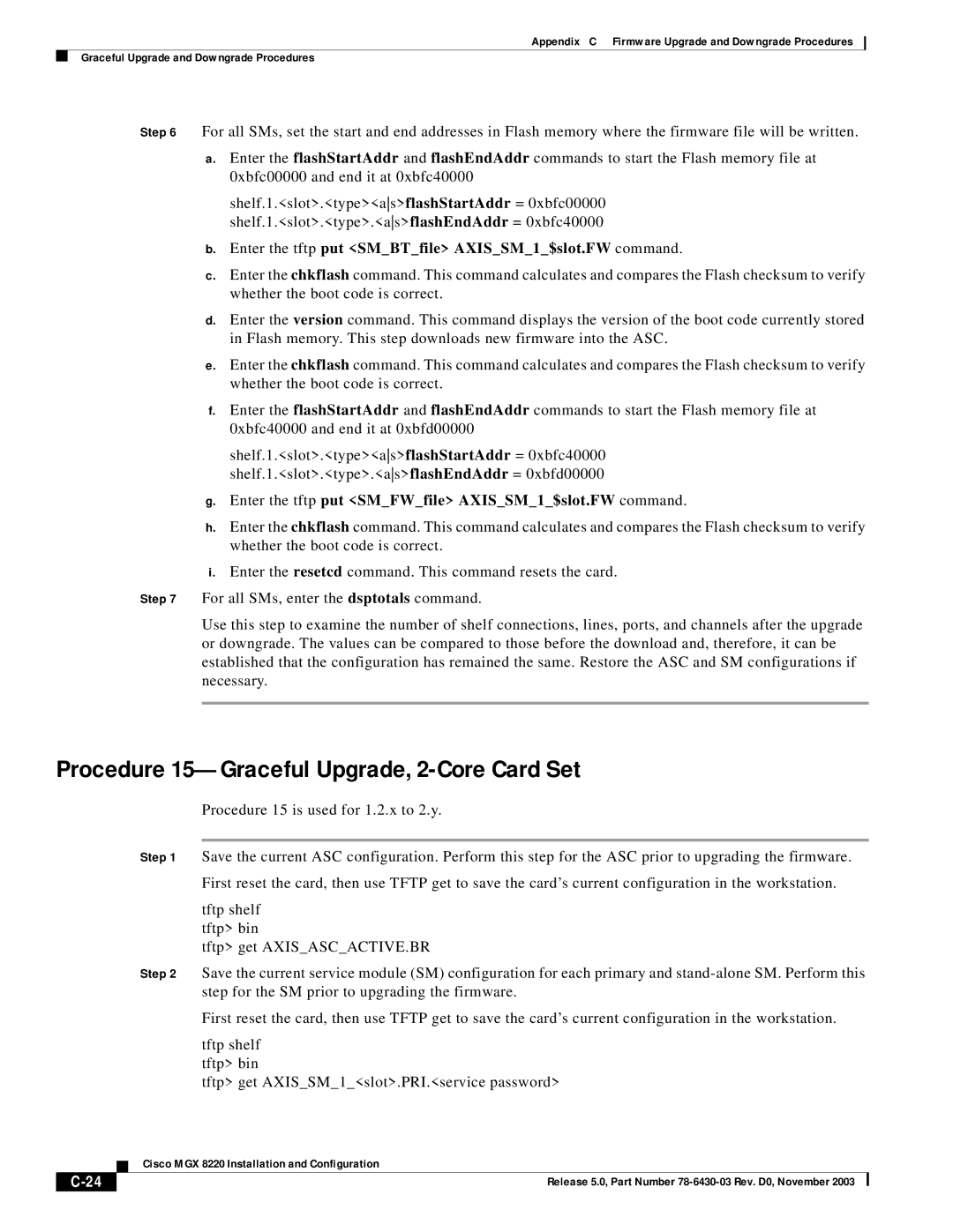 Cisco Systems MGX 8220 manual Procedure 15-Graceful Upgrade, 2-Core Card Set 