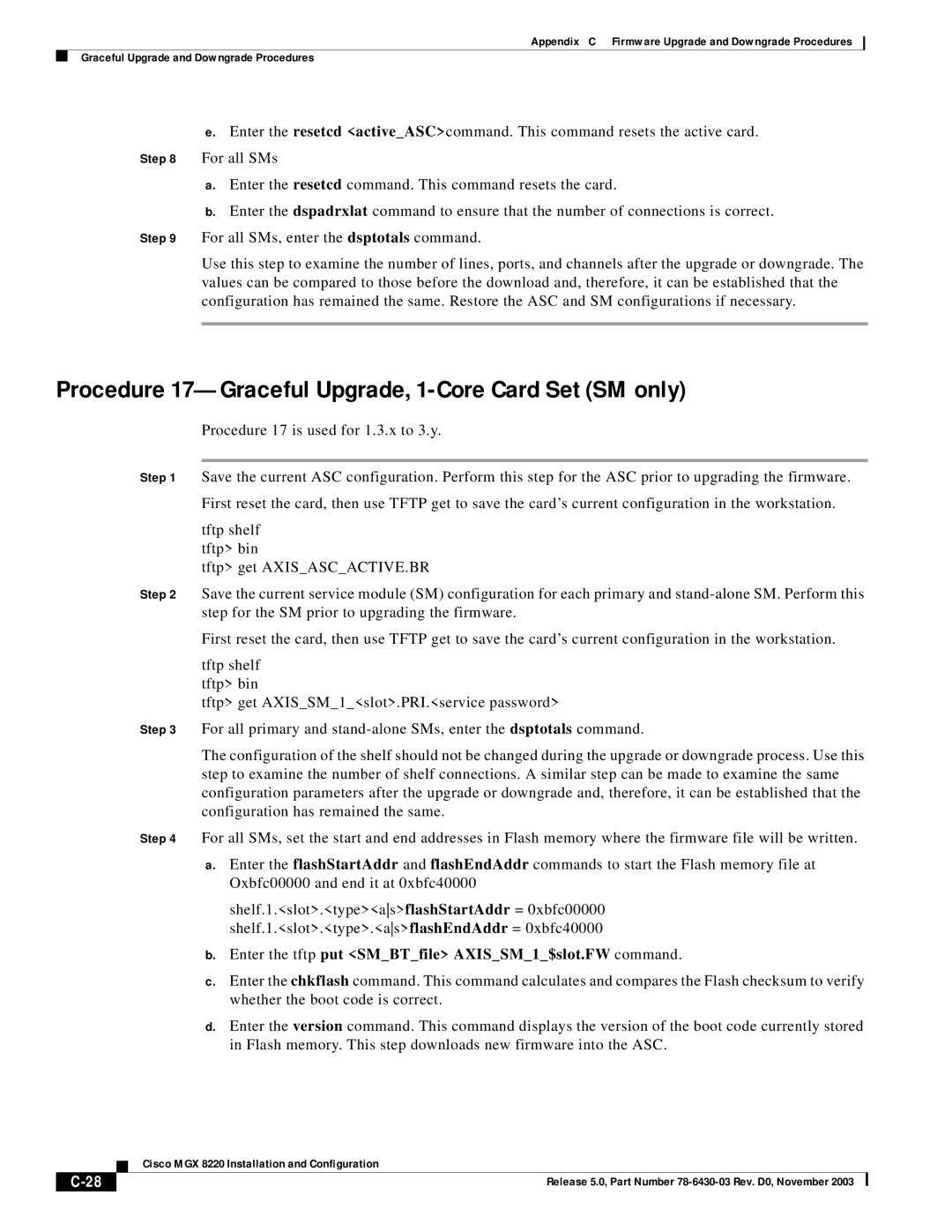 Cisco Systems MGX 8220 manual Procedure 17-Graceful Upgrade, 1-Core Card Set SM only 