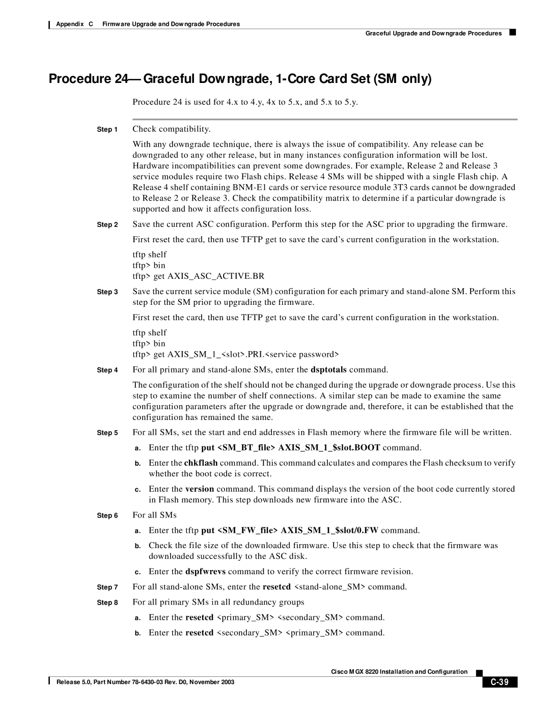 Cisco Systems MGX 8220 manual Procedure 24-Graceful Downgrade, 1-Core Card Set SM only 