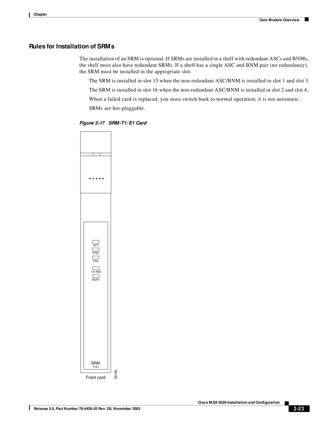 Cisco Systems MGX 8220 manual Rules for Installation of SRMs, SRM-T1/E1 Card 