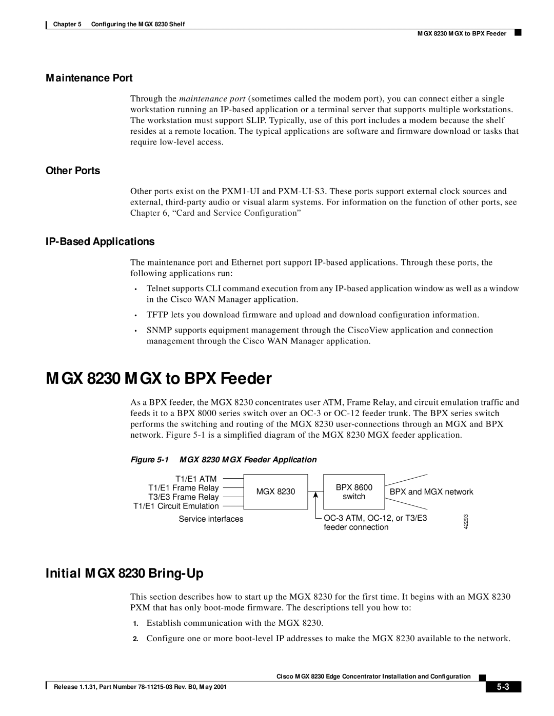 Cisco Systems manual MGX 8230 MGX to BPX Feeder, Initial MGX 8230 Bring-Up, Maintenance Port, Other Ports 