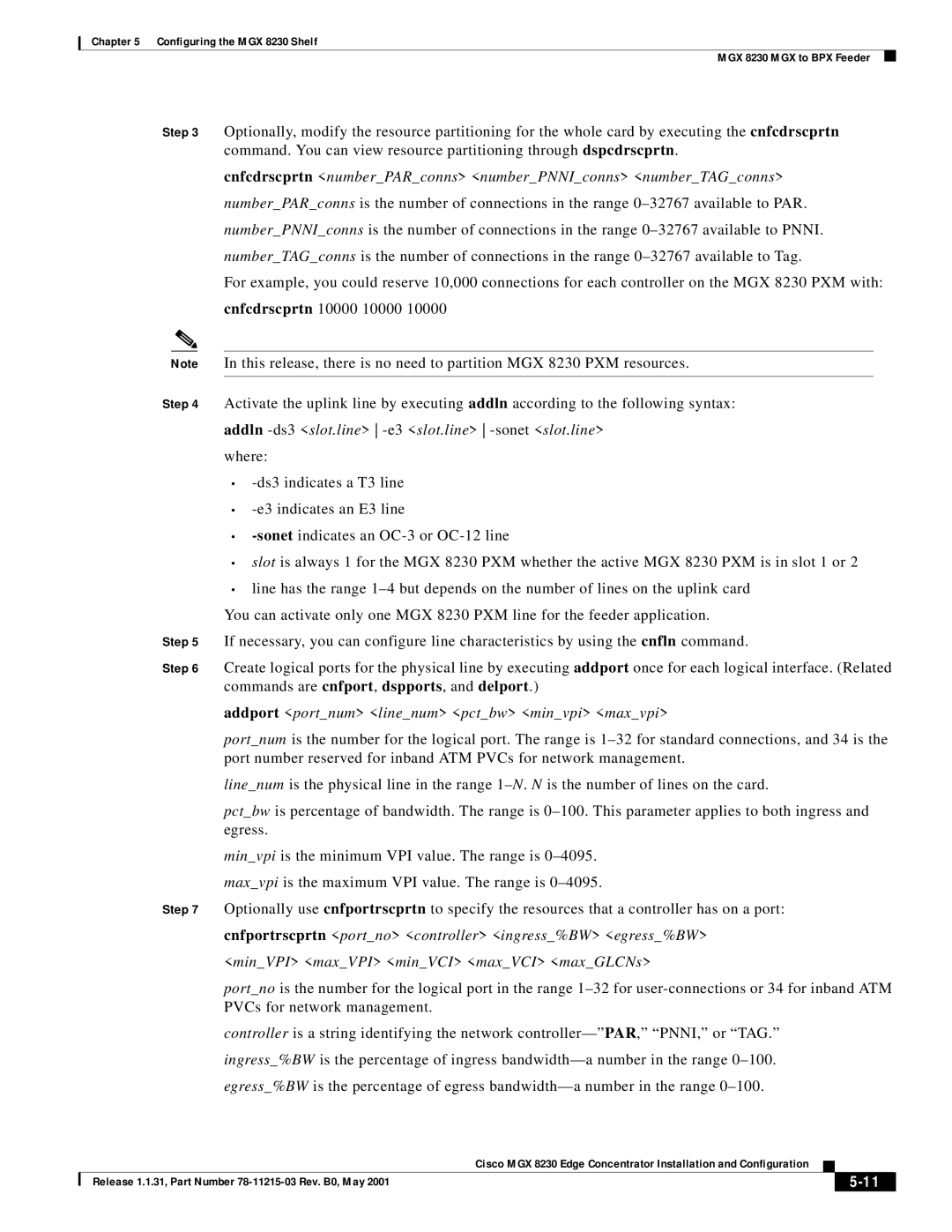 Cisco Systems MGX 8230 manual Commands are cnfport, dspports, and delport, Addport portnum linenum pctbw minvpi maxvpi 