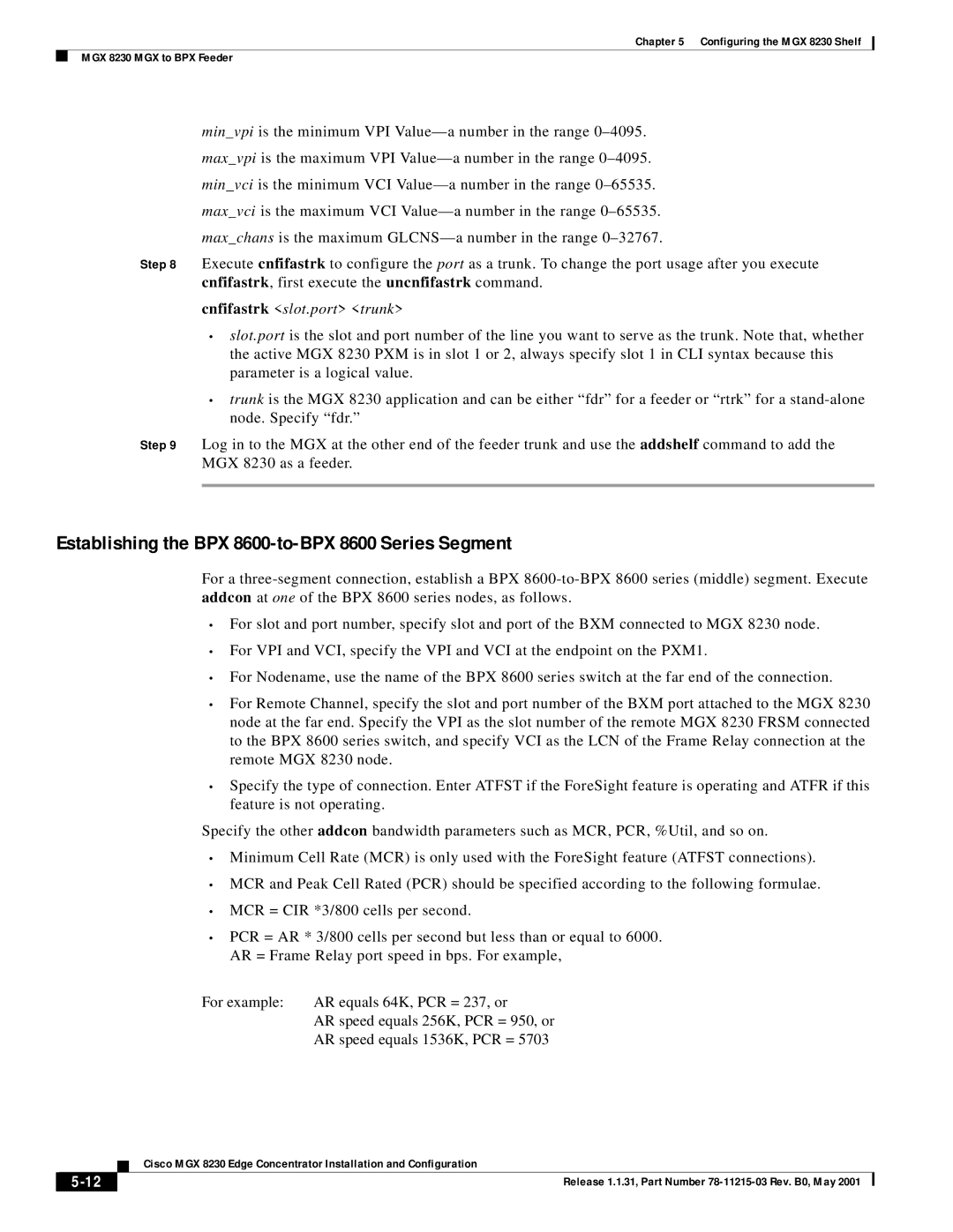 Cisco Systems MGX 8230 manual Establishing the BPX 8600-to-BPX 8600 Series Segment, Cnfifastrk slot.port trunk 