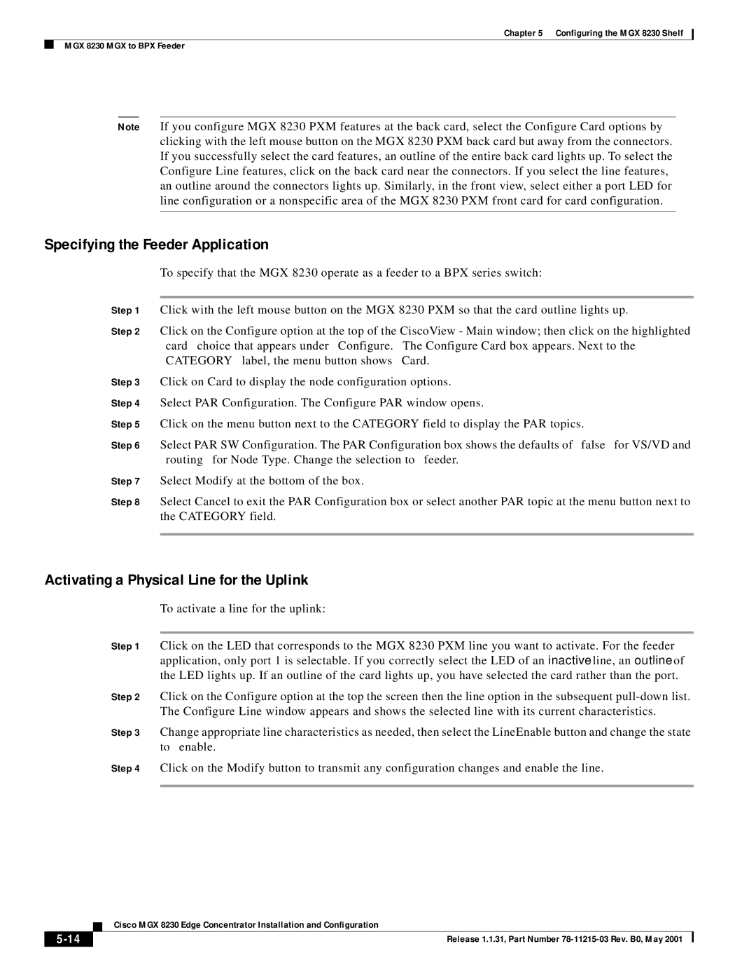 Cisco Systems MGX 8230 manual Specifying the Feeder Application, Activating a Physical Line for the Uplink 