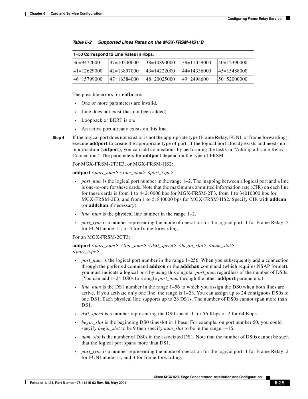 Cisco Systems MGX 8230 manual Addport portnum linenum porttype, Addport portnum linenum ds0speed beginslot numslot porttype 