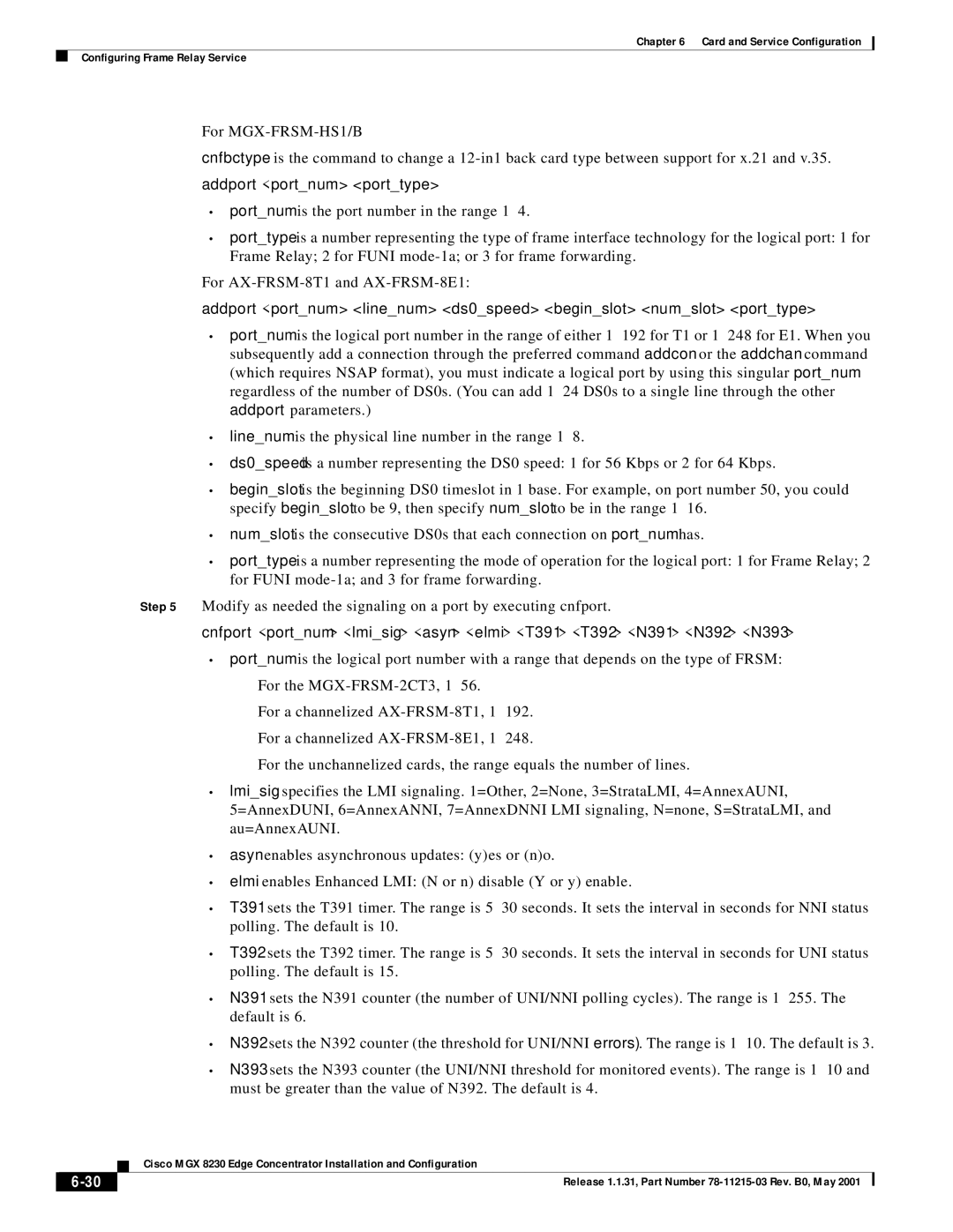 Cisco Systems MGX 8230 manual Addport portnum porttype, Cnfport portnum lmisig asyn elmi T391 T392 N391 N392 N393 