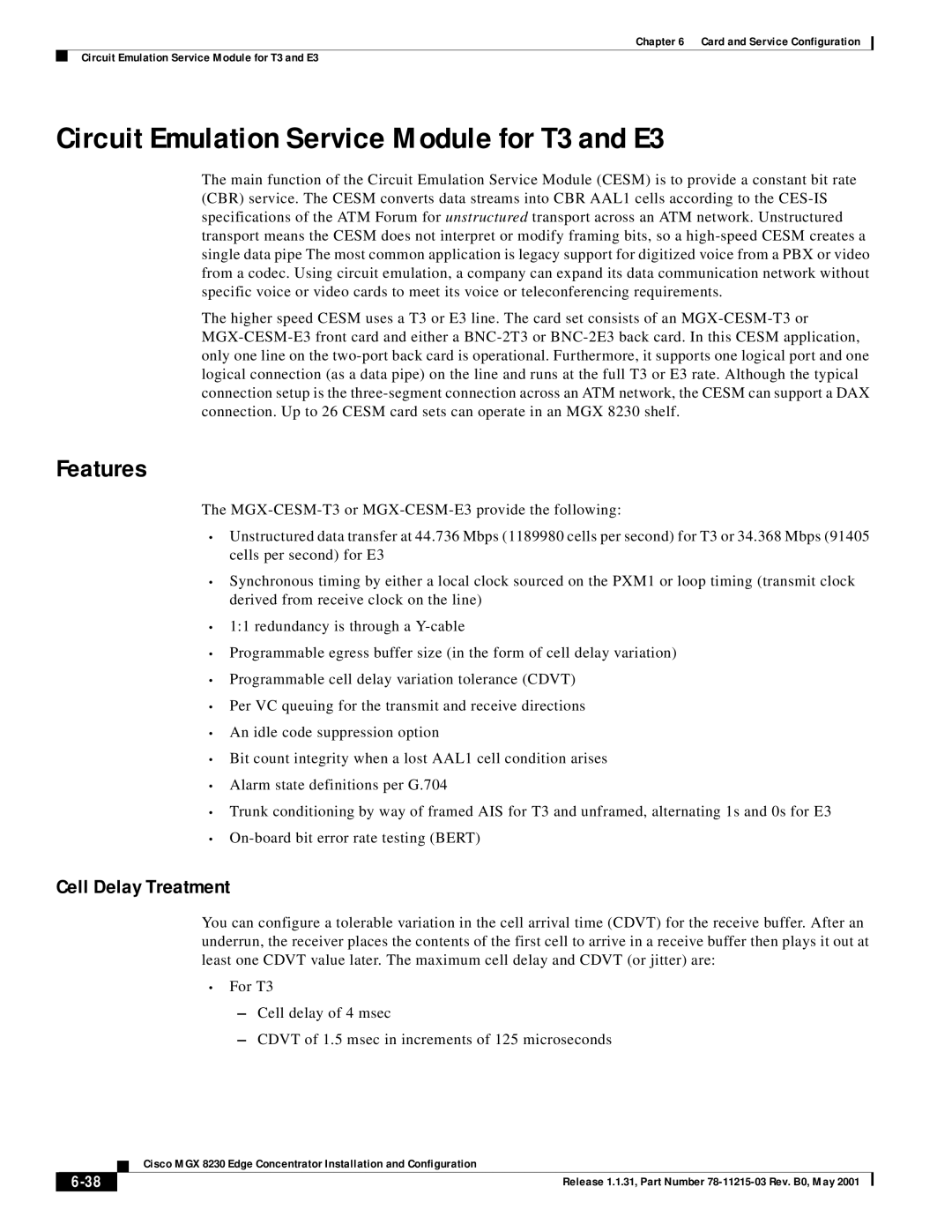 Cisco Systems MGX 8230 manual Circuit Emulation Service Module for T3 and E3, Features, Cell Delay Treatment 