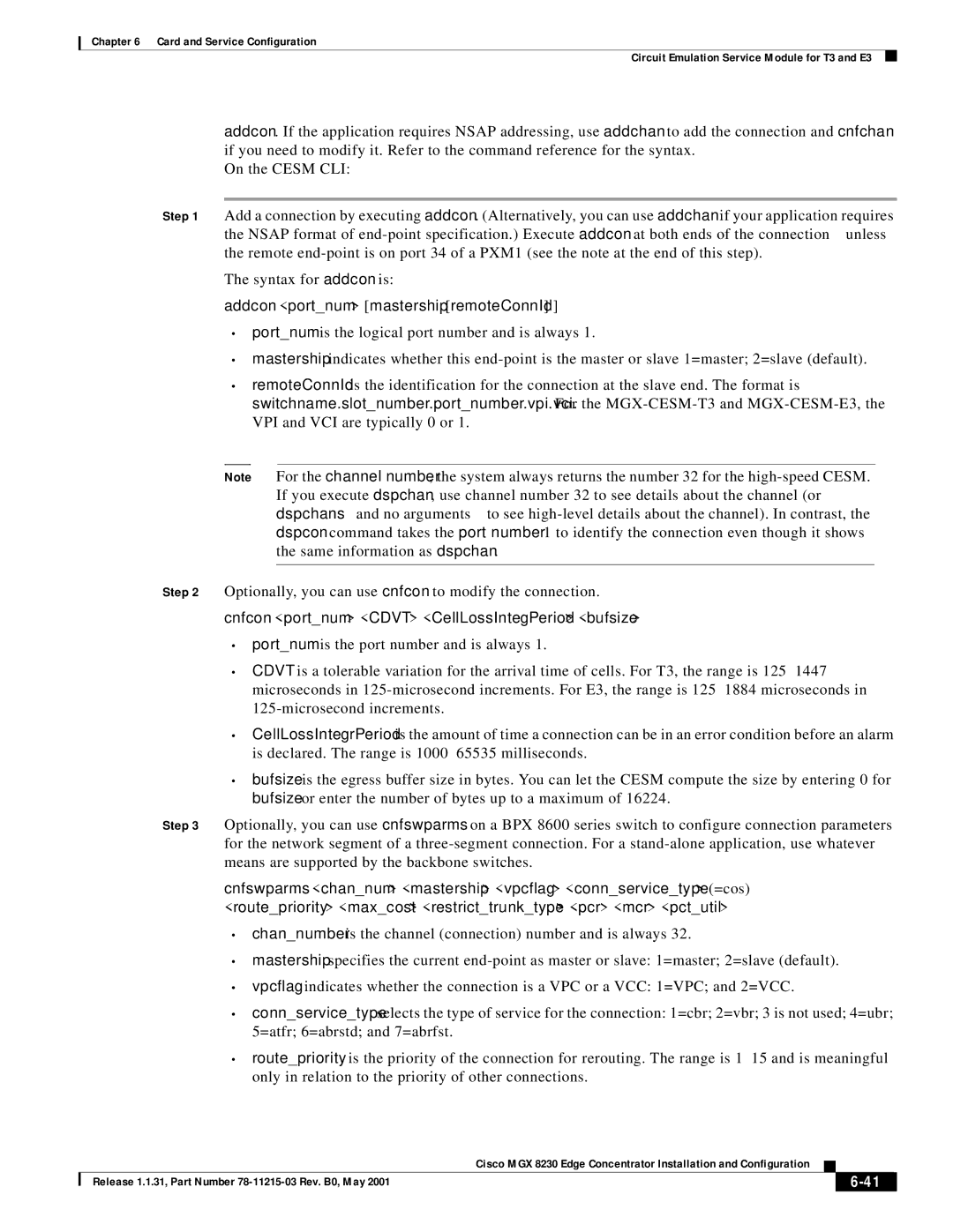 Cisco Systems MGX 8230 manual Addcon portnum mastership remoteConnId, Cnfcon portnum Cdvt CellLossIntegPeriod bufsize 